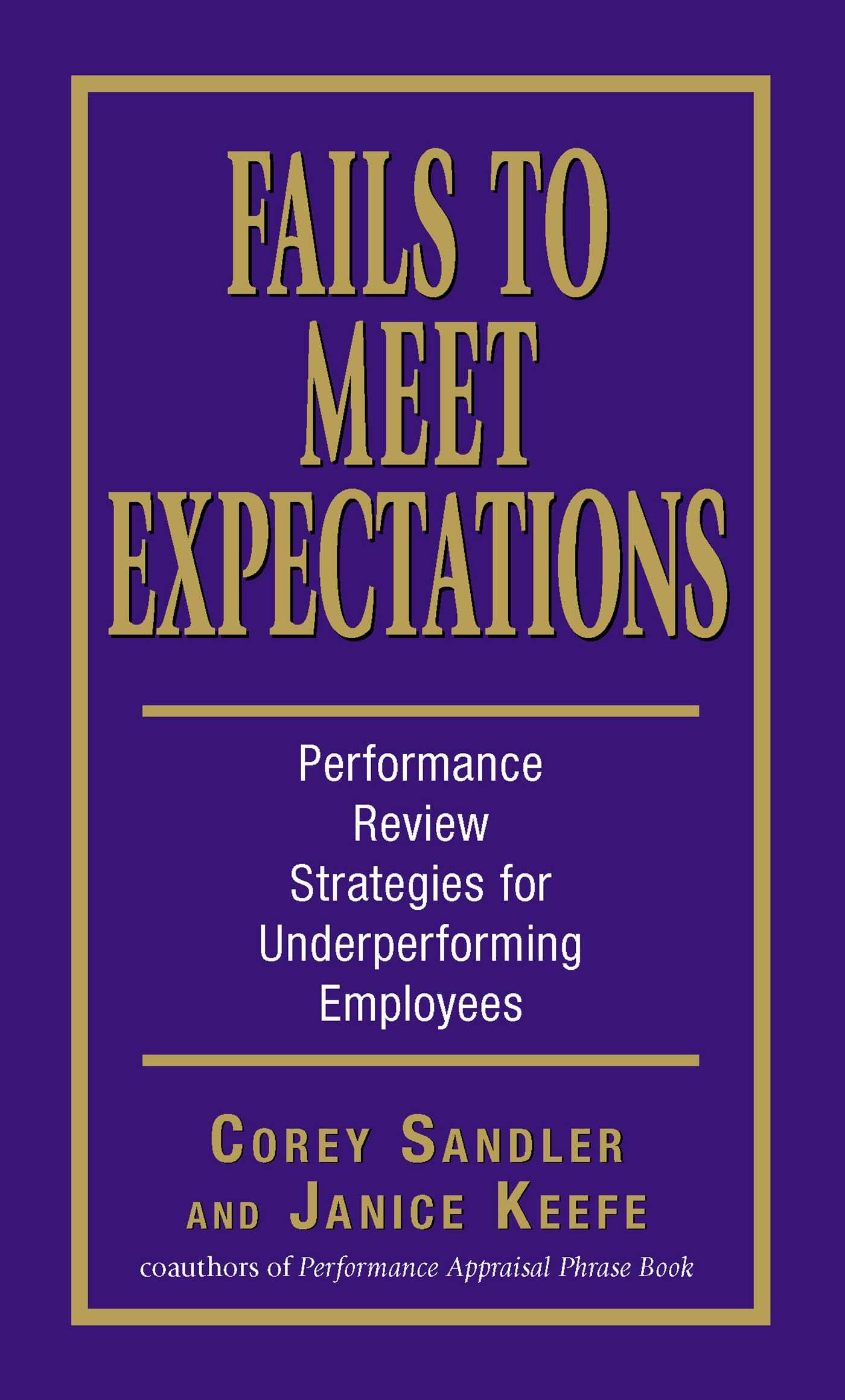 Fails to Meet Expectations
