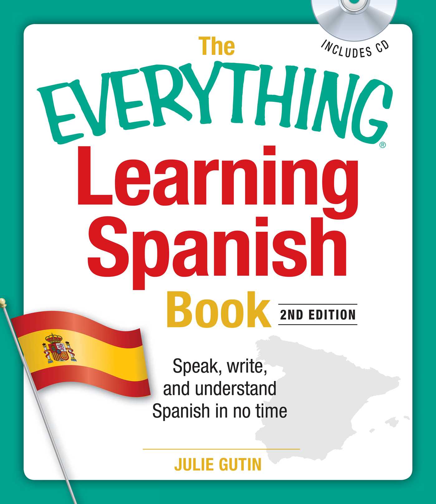 Everything Learning Spanish Book with CD: Speak, Write, and Understand Basic Spanish in No Time