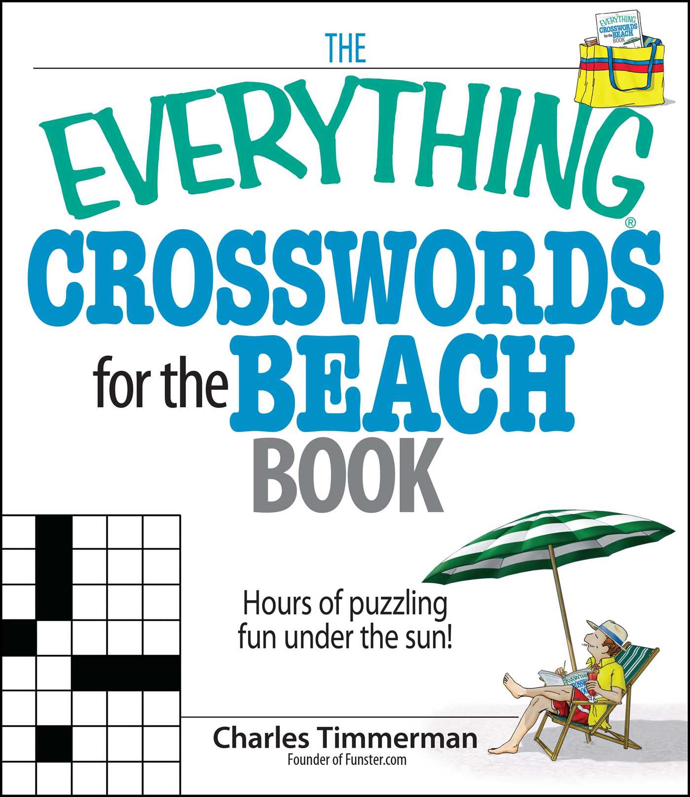 Everything Crosswords For The Beach Book: Hours of Puzzling Fun Under the Sun!