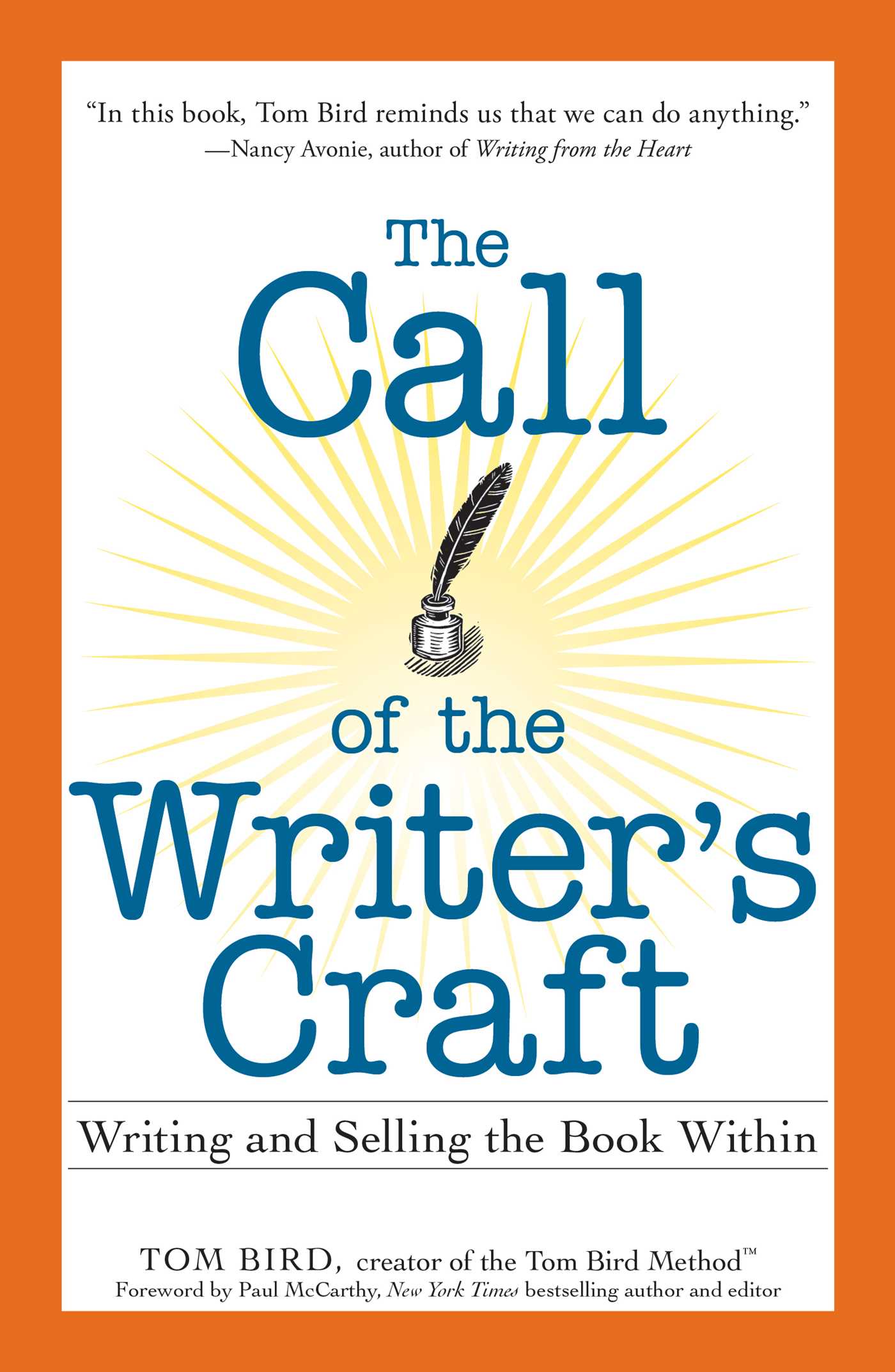Call of the Writer's Craft: Writing and Selling the Book Within