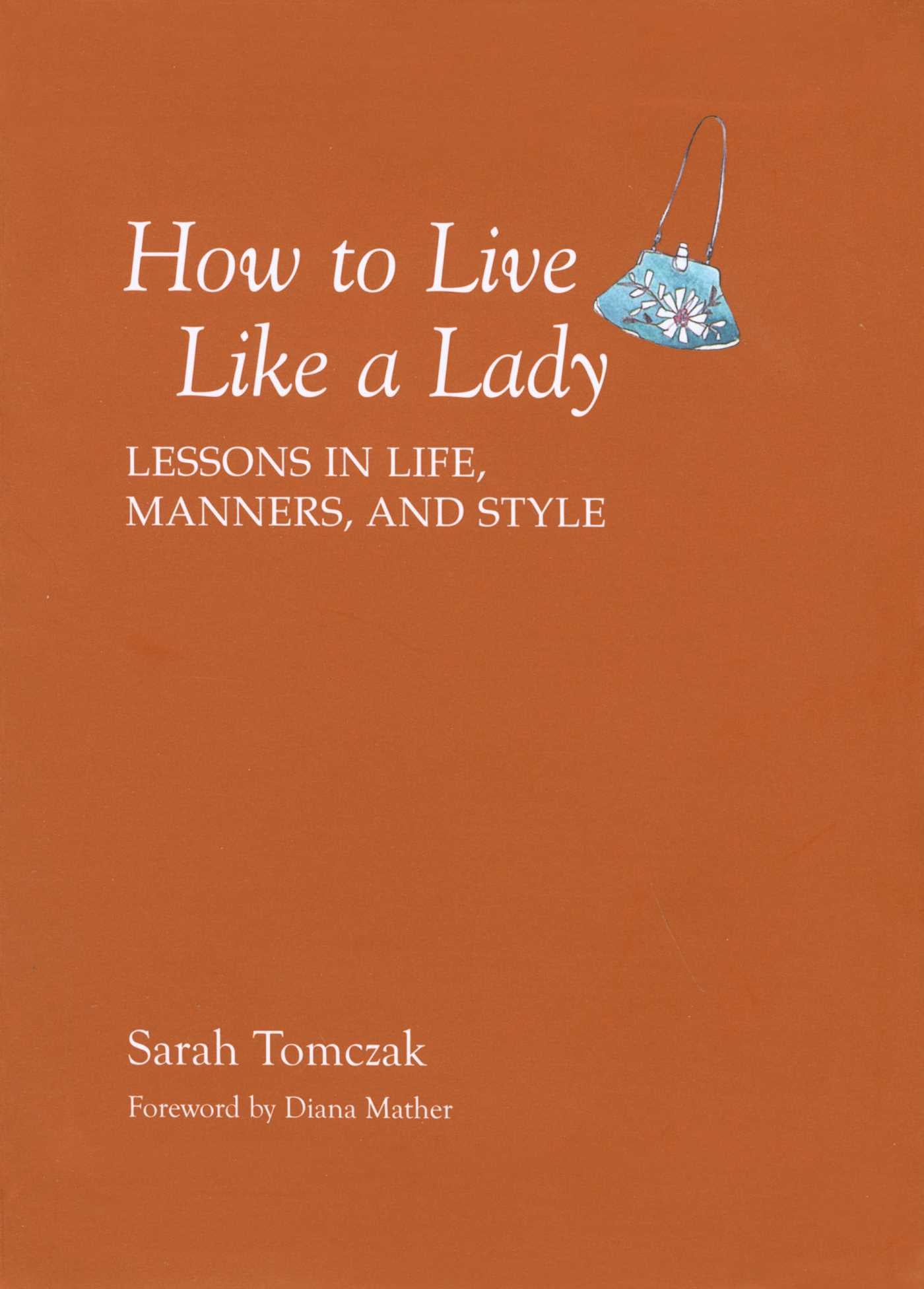 How To Live Like A Lady