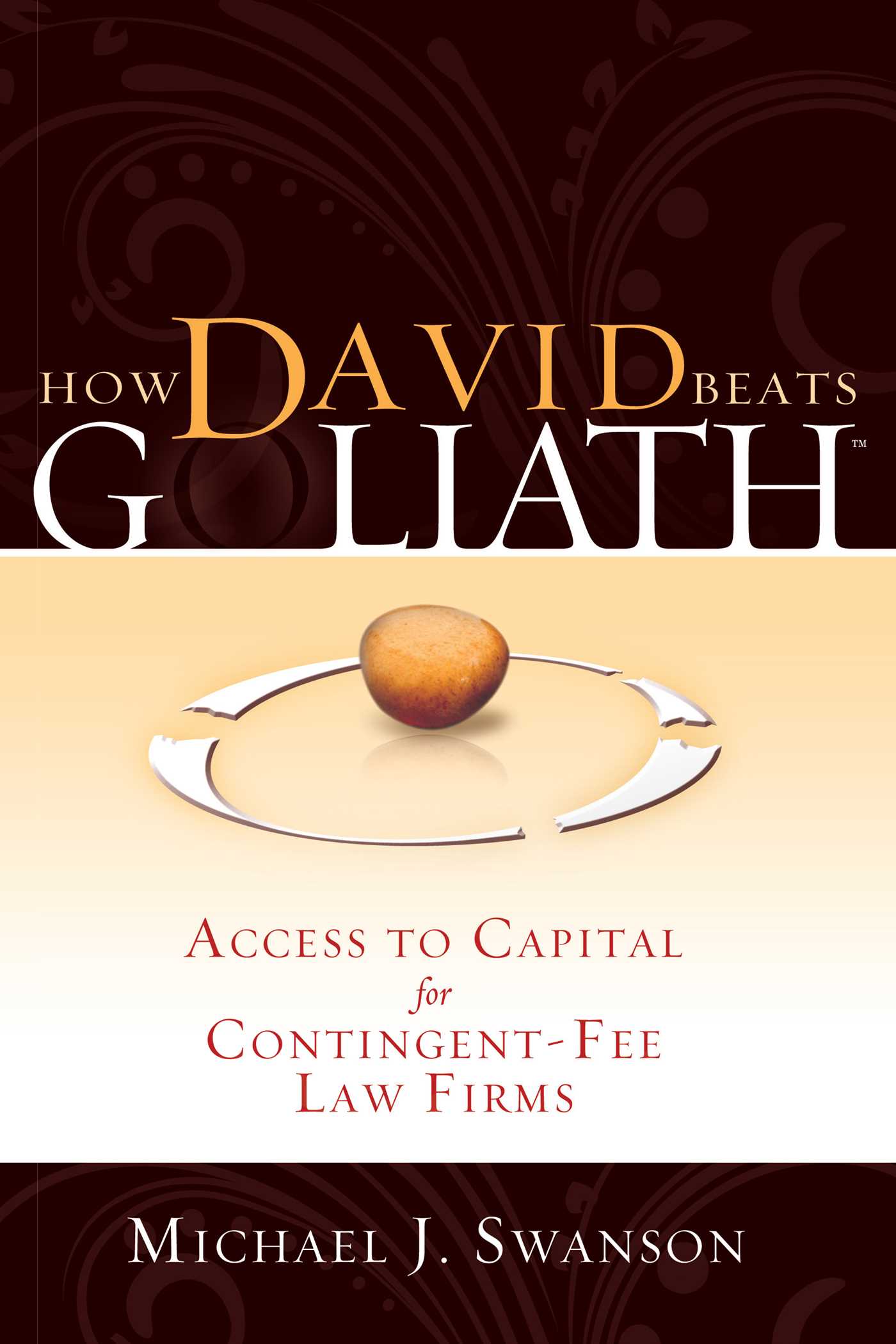 How David Beats Goliath