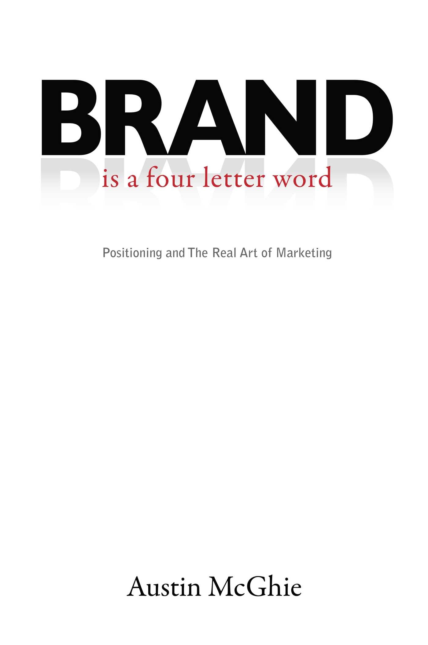 BRAND is a four letter word