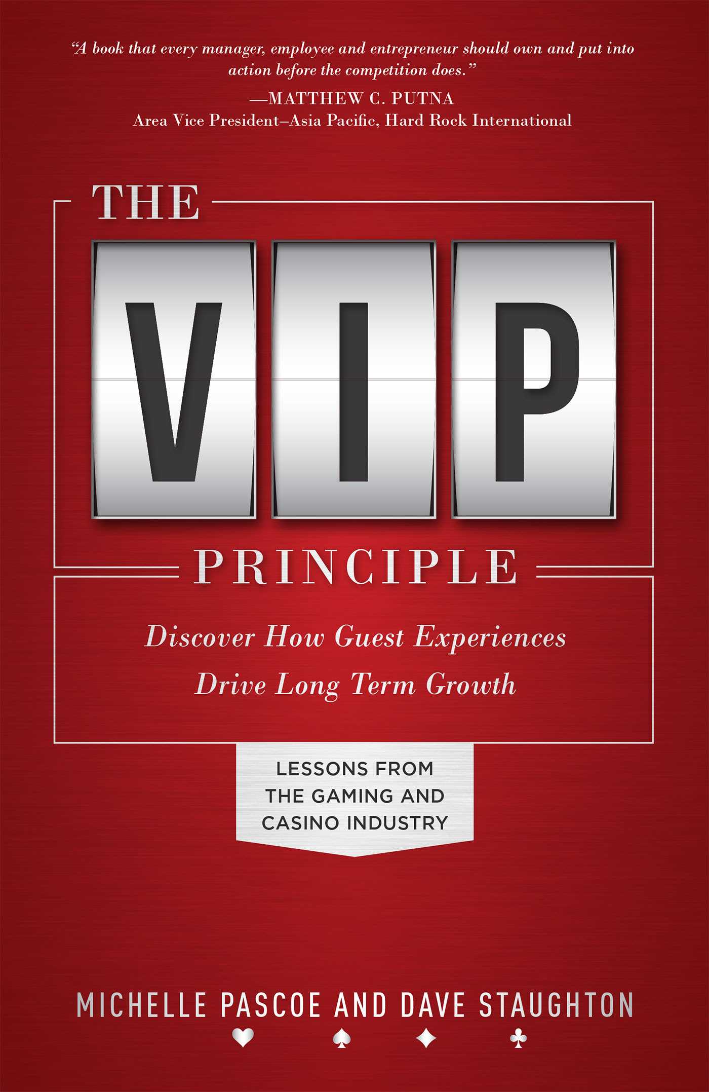 VIP Principle: Discover How Guest Experiences Drive Long Term Growth