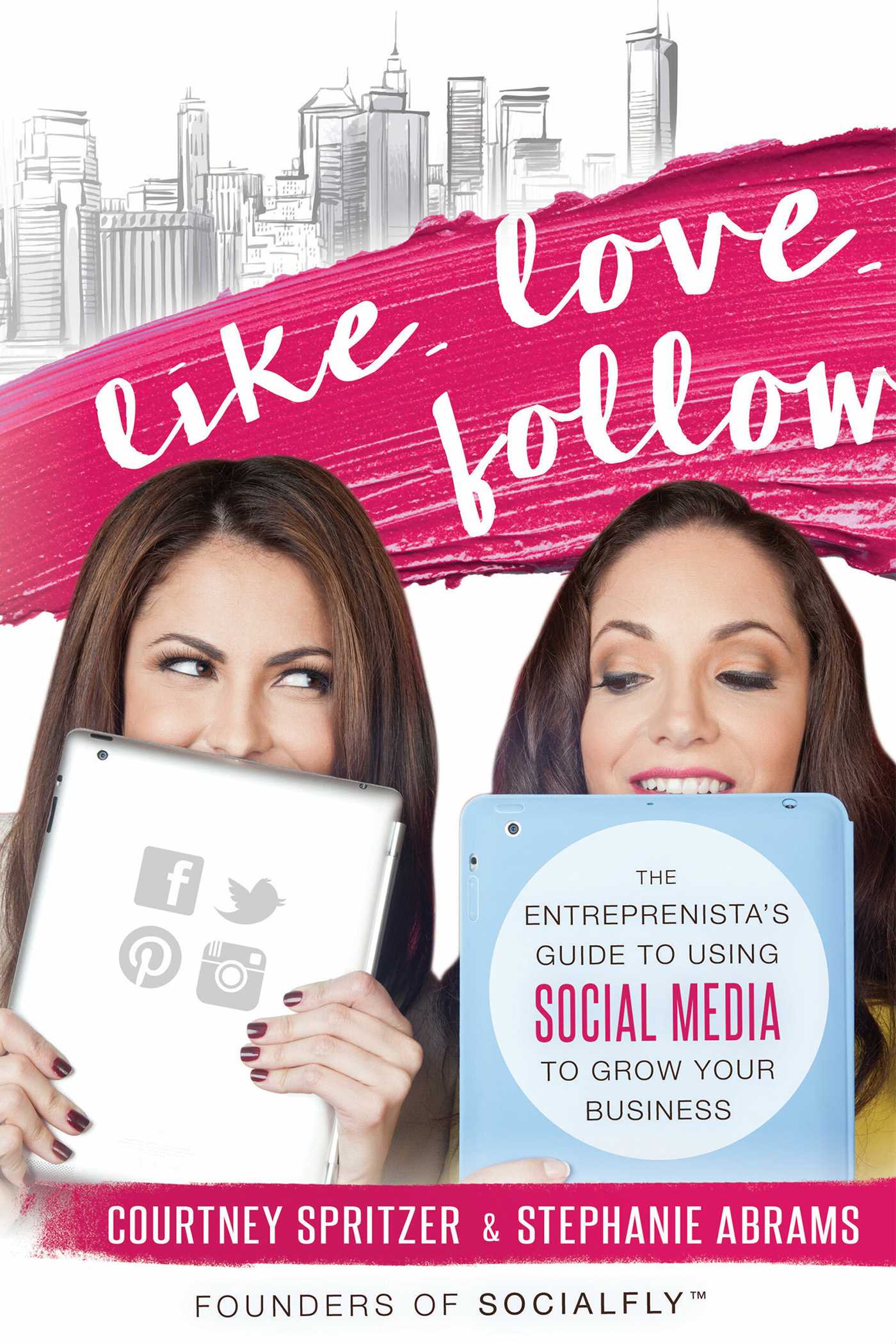 Like. Love. Follow.
