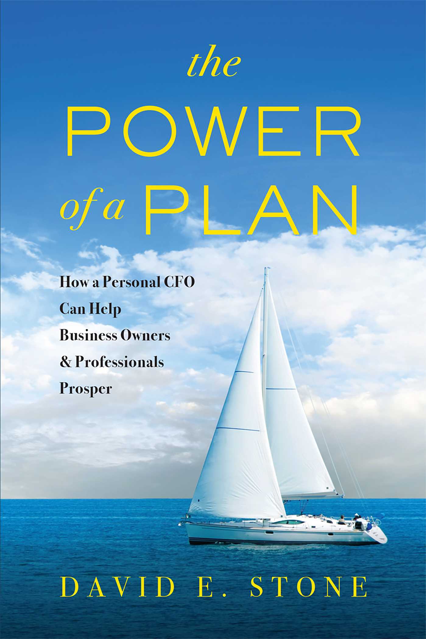 Power of a Plan: How a Personal CFO Can Help Business Owners & Professionals Prosper