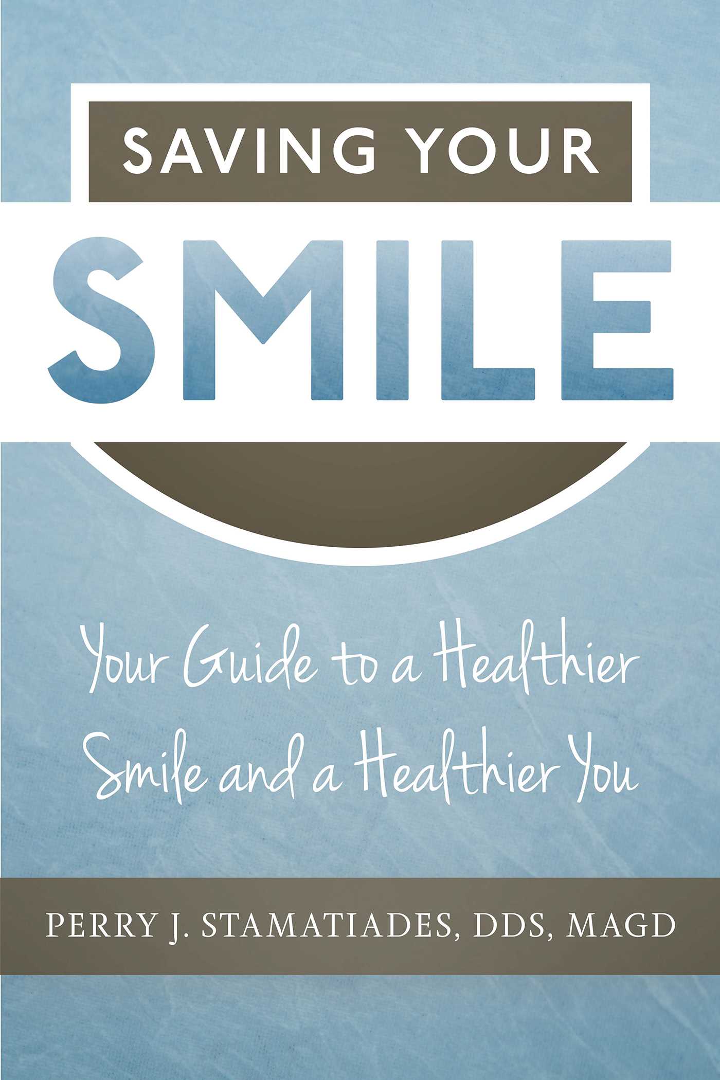 Saving Your Smile