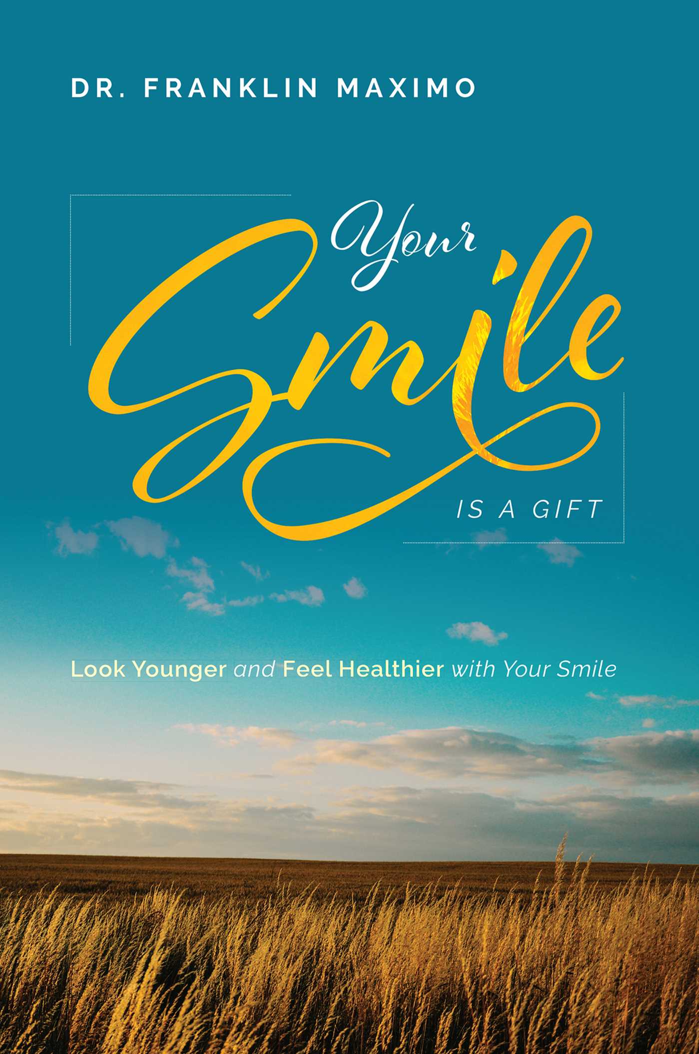 Your Smile Is A Gift