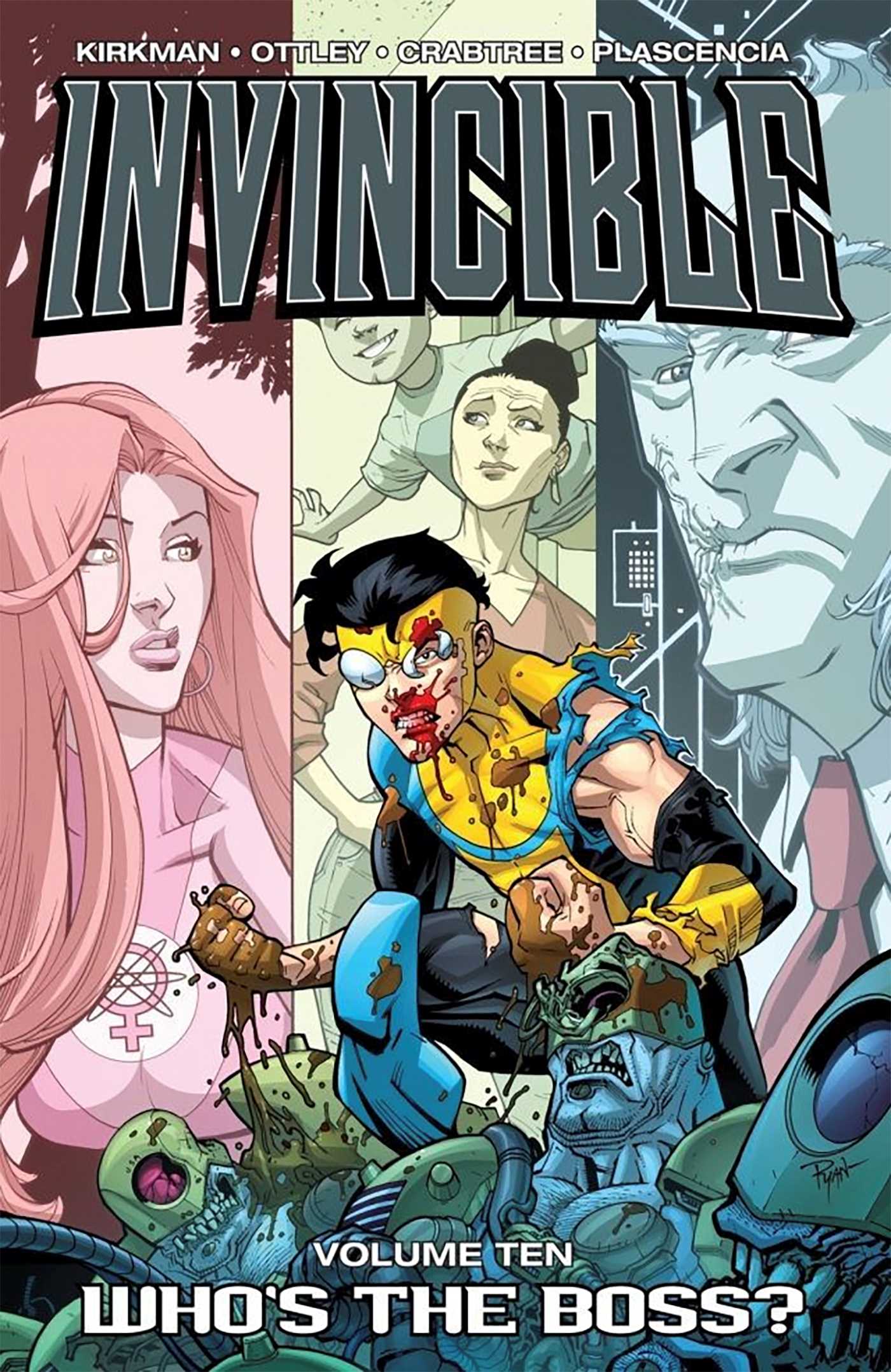 Invincible Volume 10: Whos The Boss?