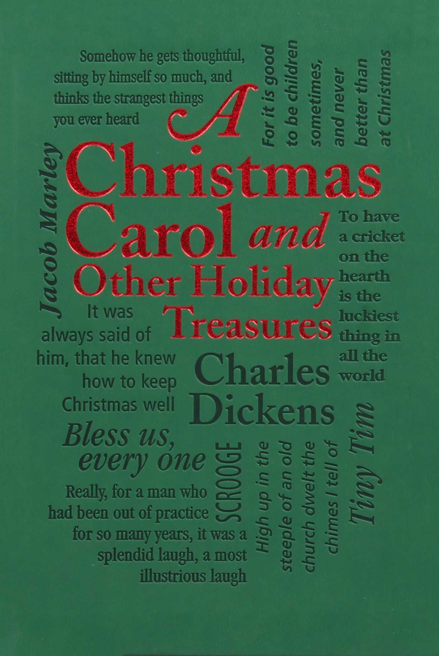 Christmas Carol: and Other Holiday Treasures