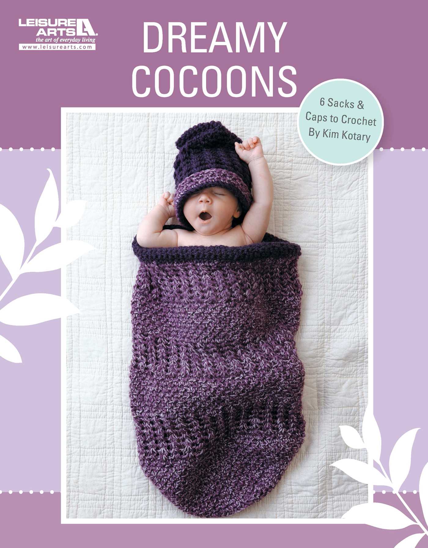 Crochet Dreamy Cocoons