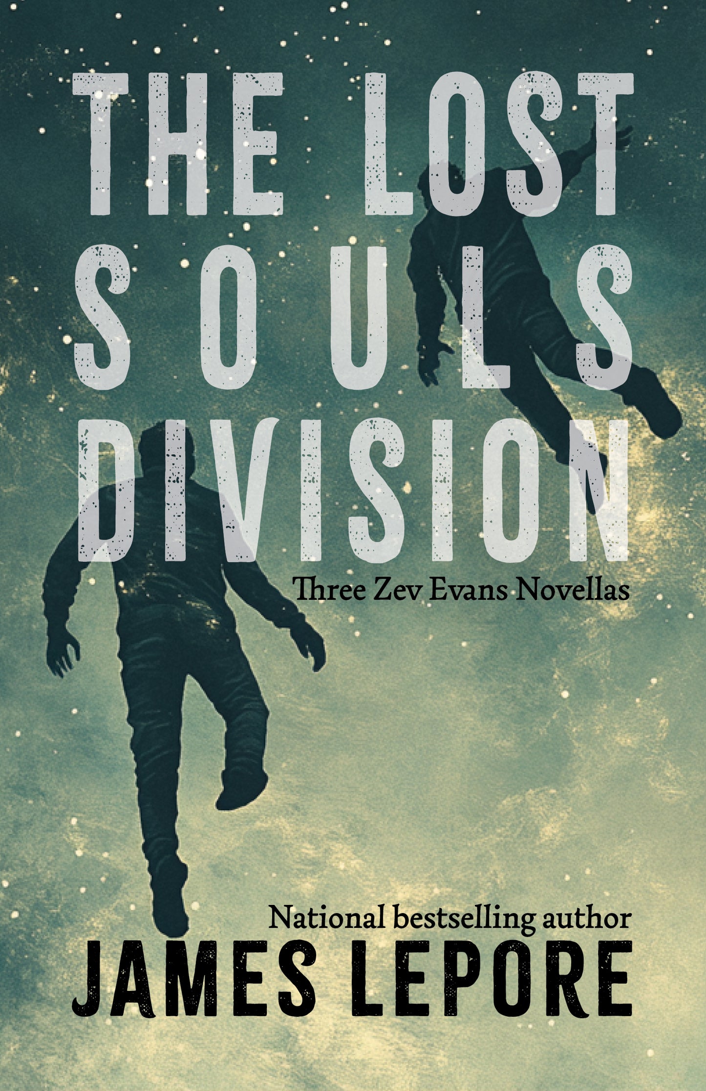 Lost Souls Division: Three Zev Evans Novellas