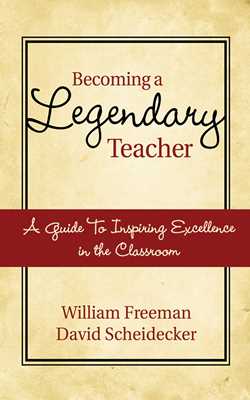 Becoming a Legendary Teacher