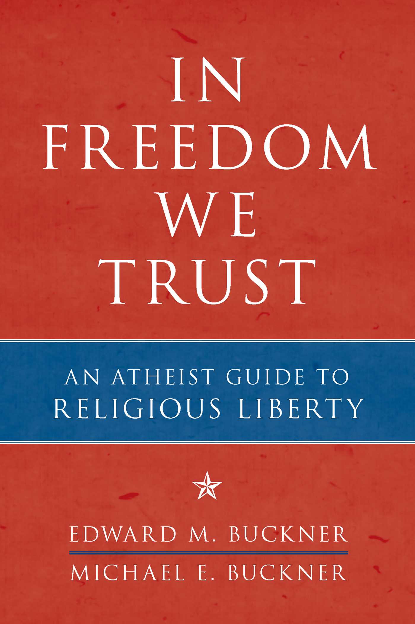 In Freedom We Trust