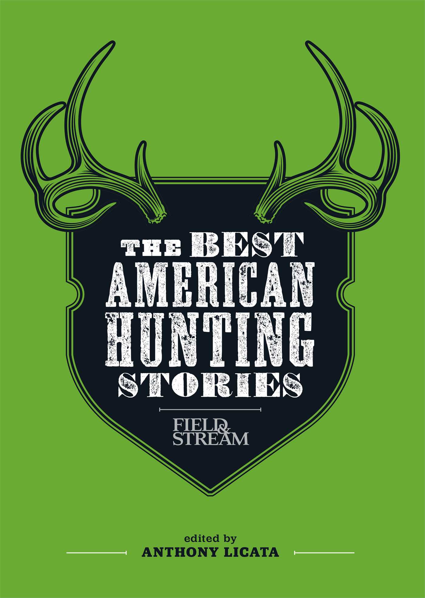 Best American Hunting Stories (Field & Stream)