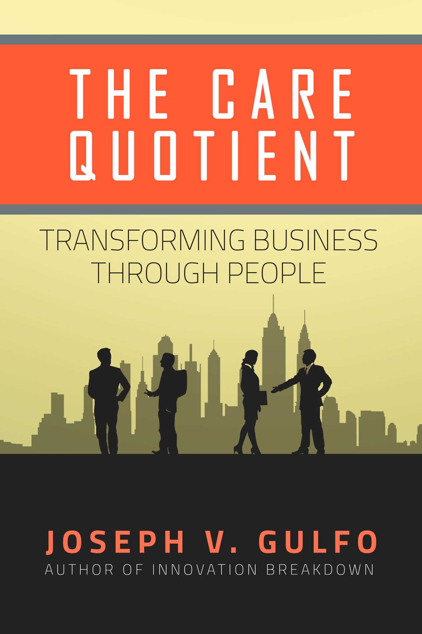 Care Quotient: Transforming Business Through People