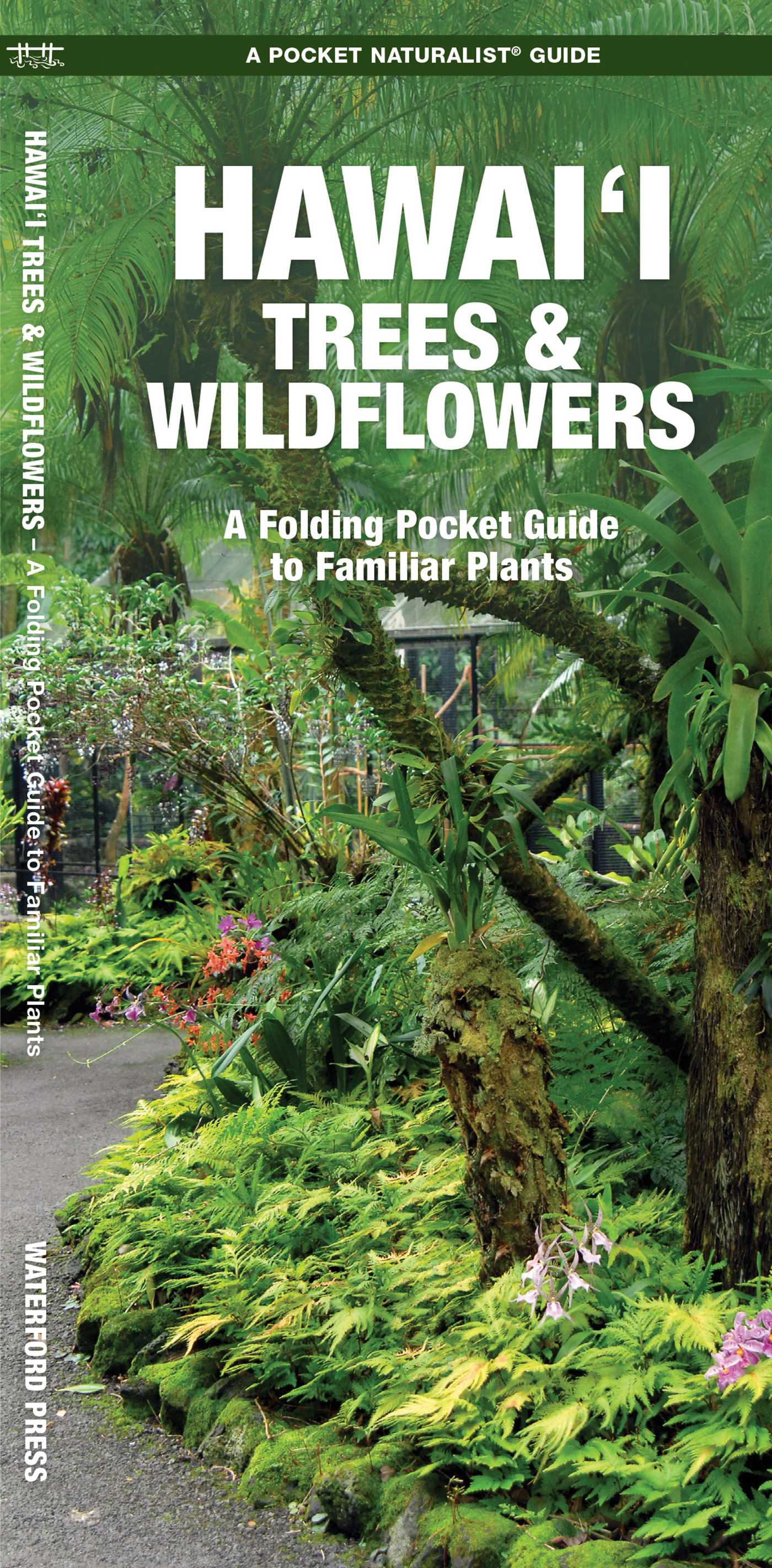 Hawai'i Trees & Wildflowers, 2nd Ed