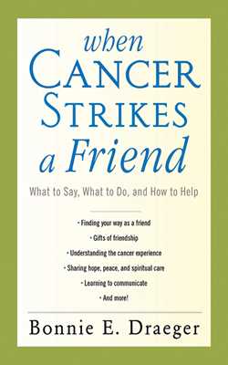 When Cancer Strikes a Friend