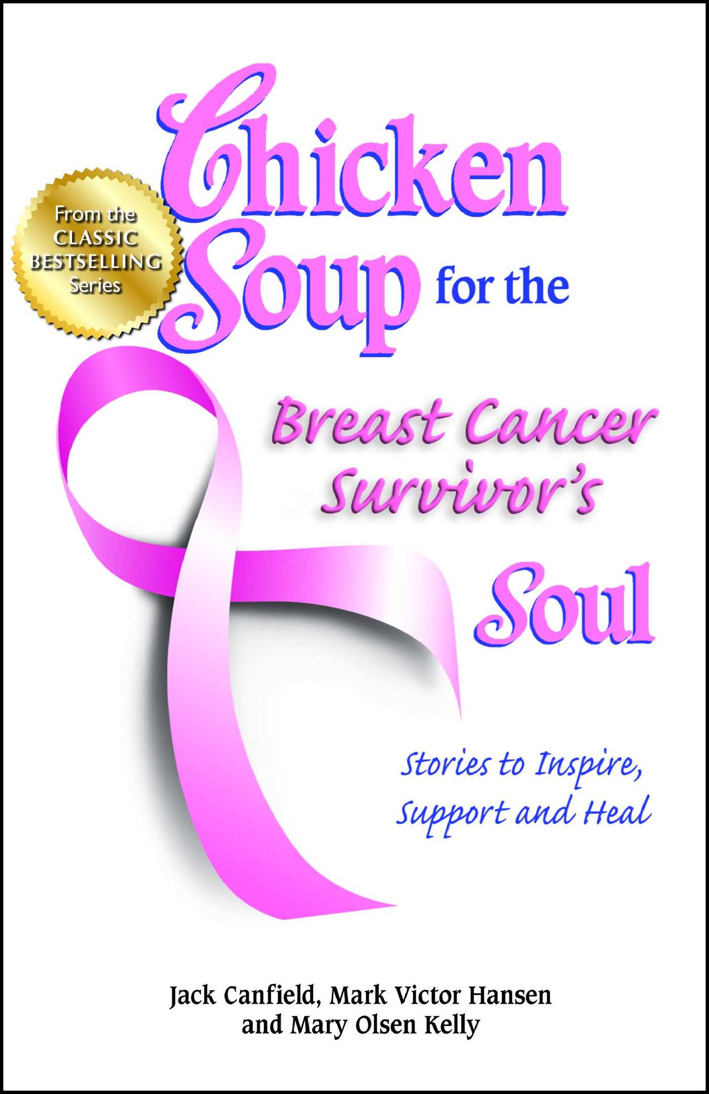 Chicken Soup for the Breast Cancer Survivor's Soul