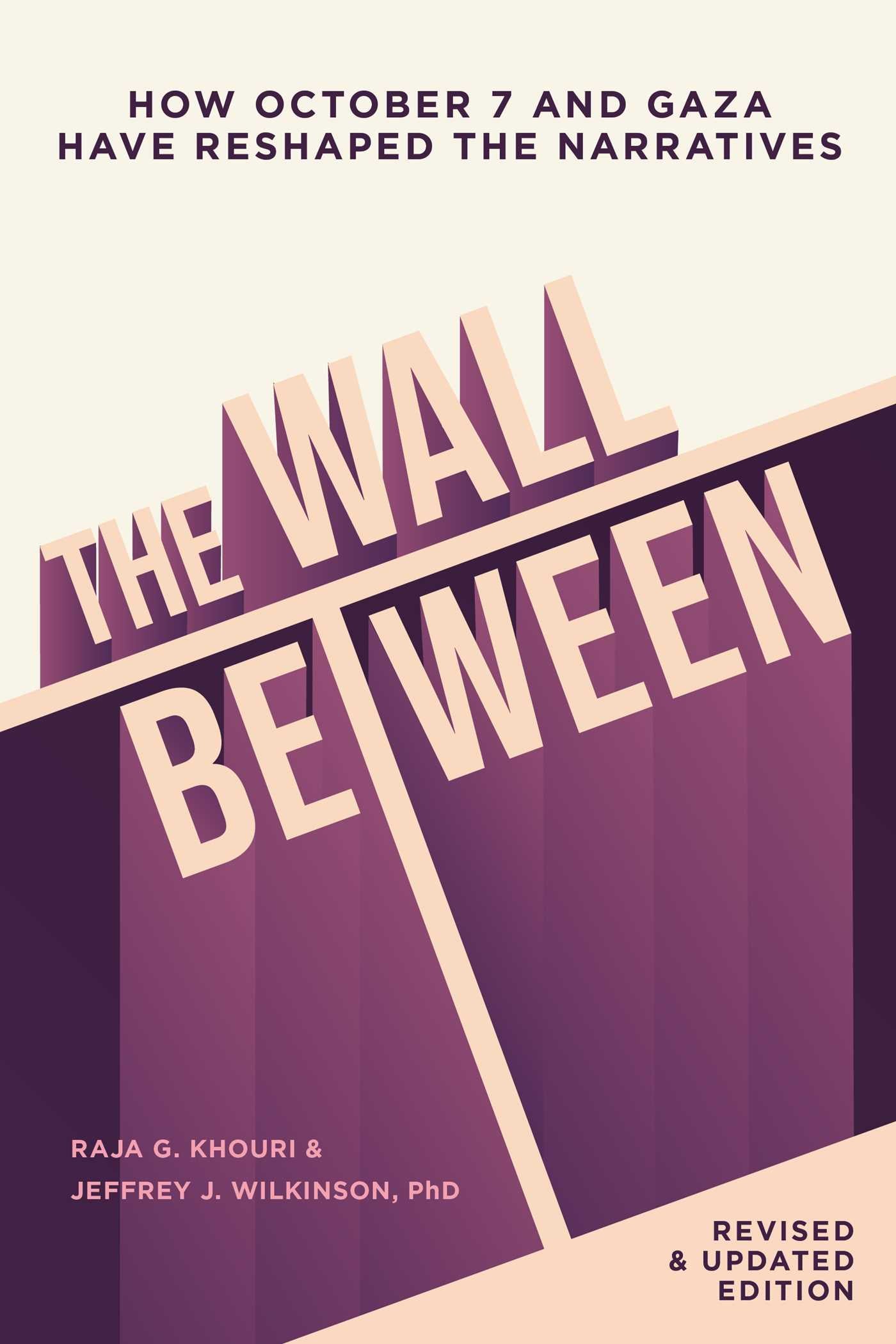 Wall Between: How October 7 and Gaza Have Reshaped the Narratives
