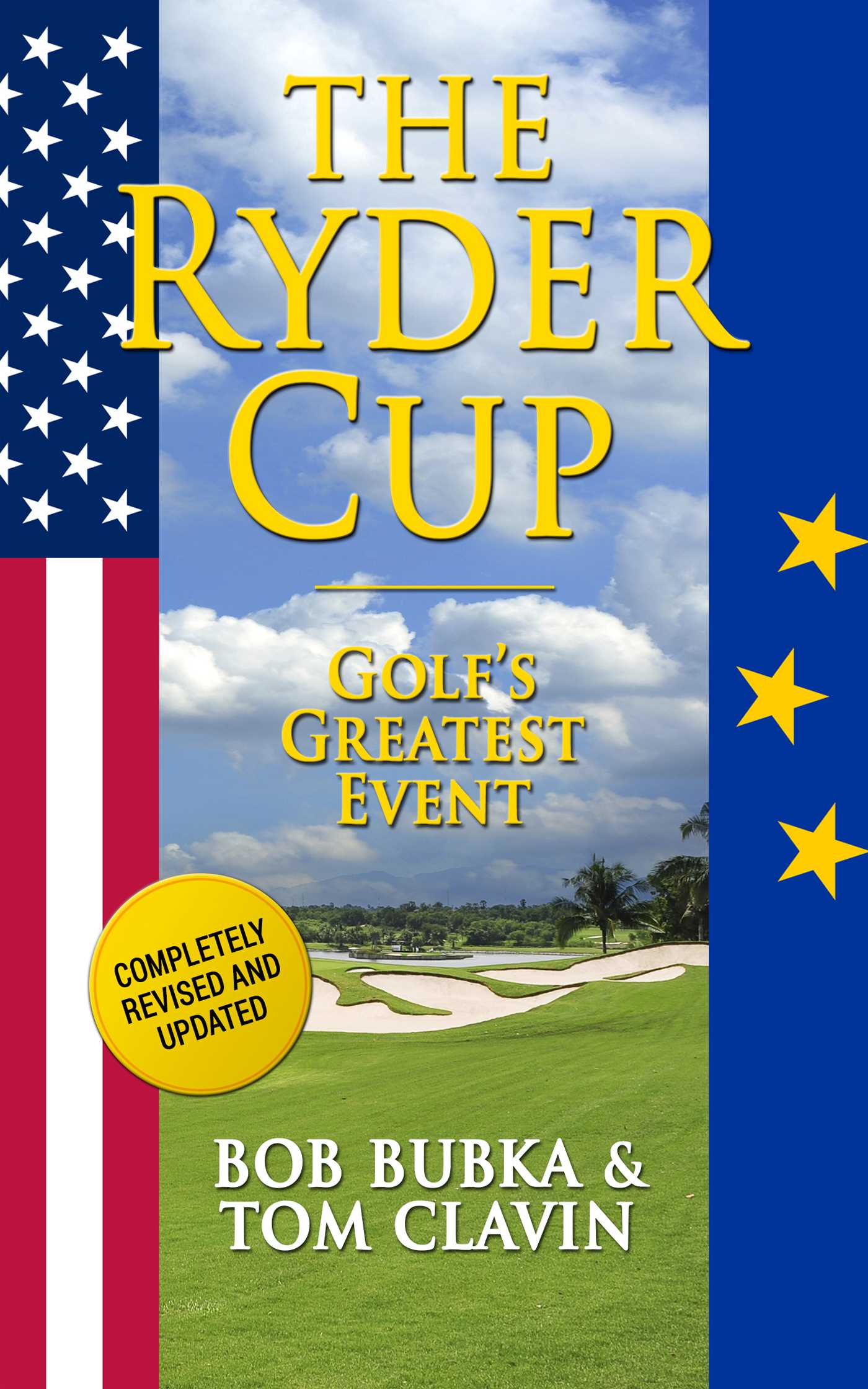 Ryder Cup: Golf's Greatest Event