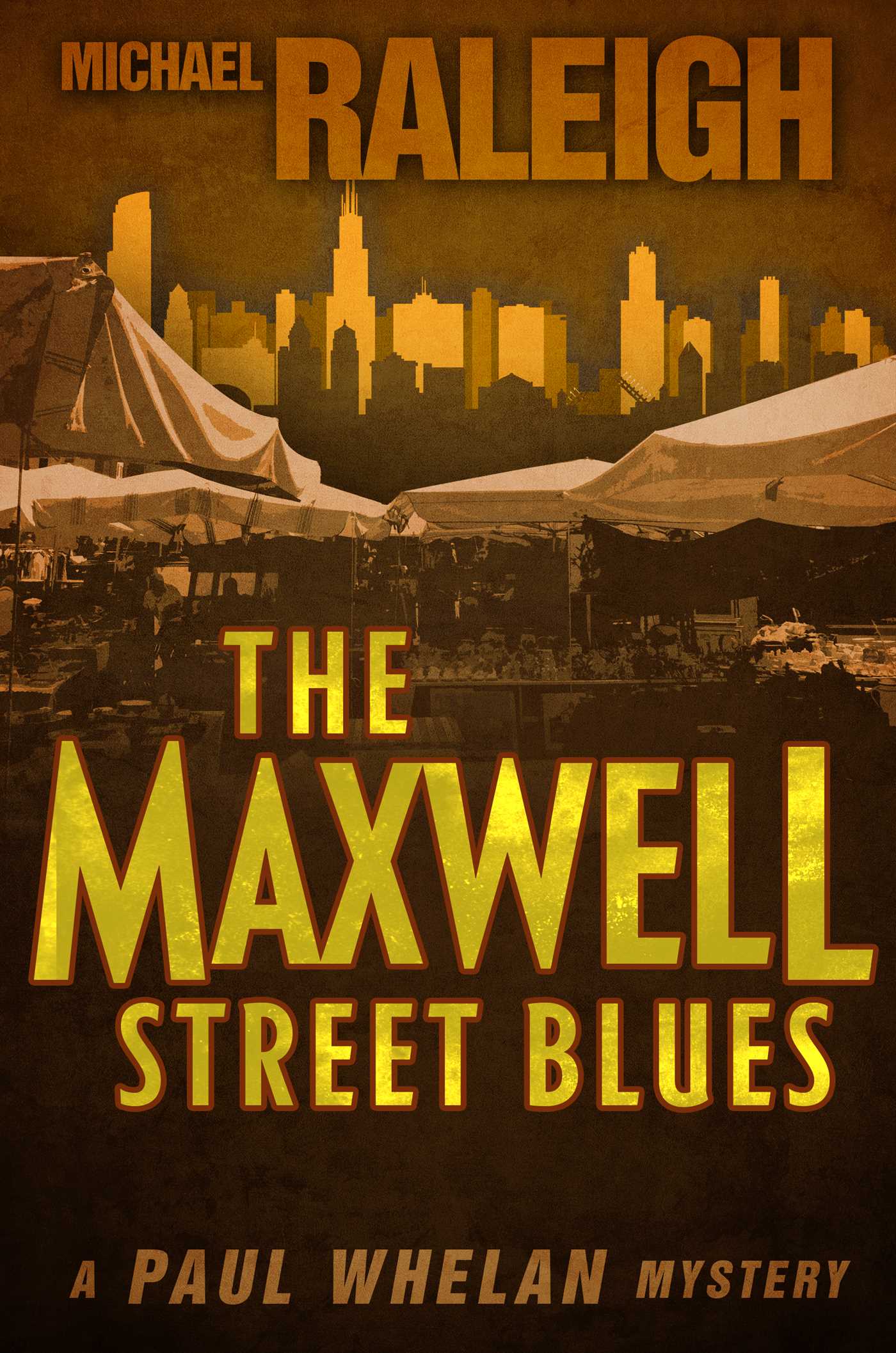 Maxwell Street Blues: A Paul Whelan Mystery