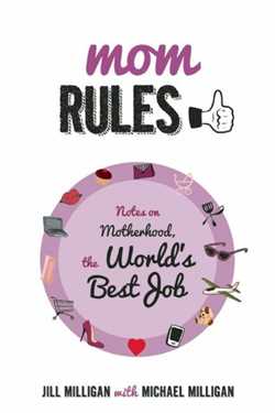 Mom Rules