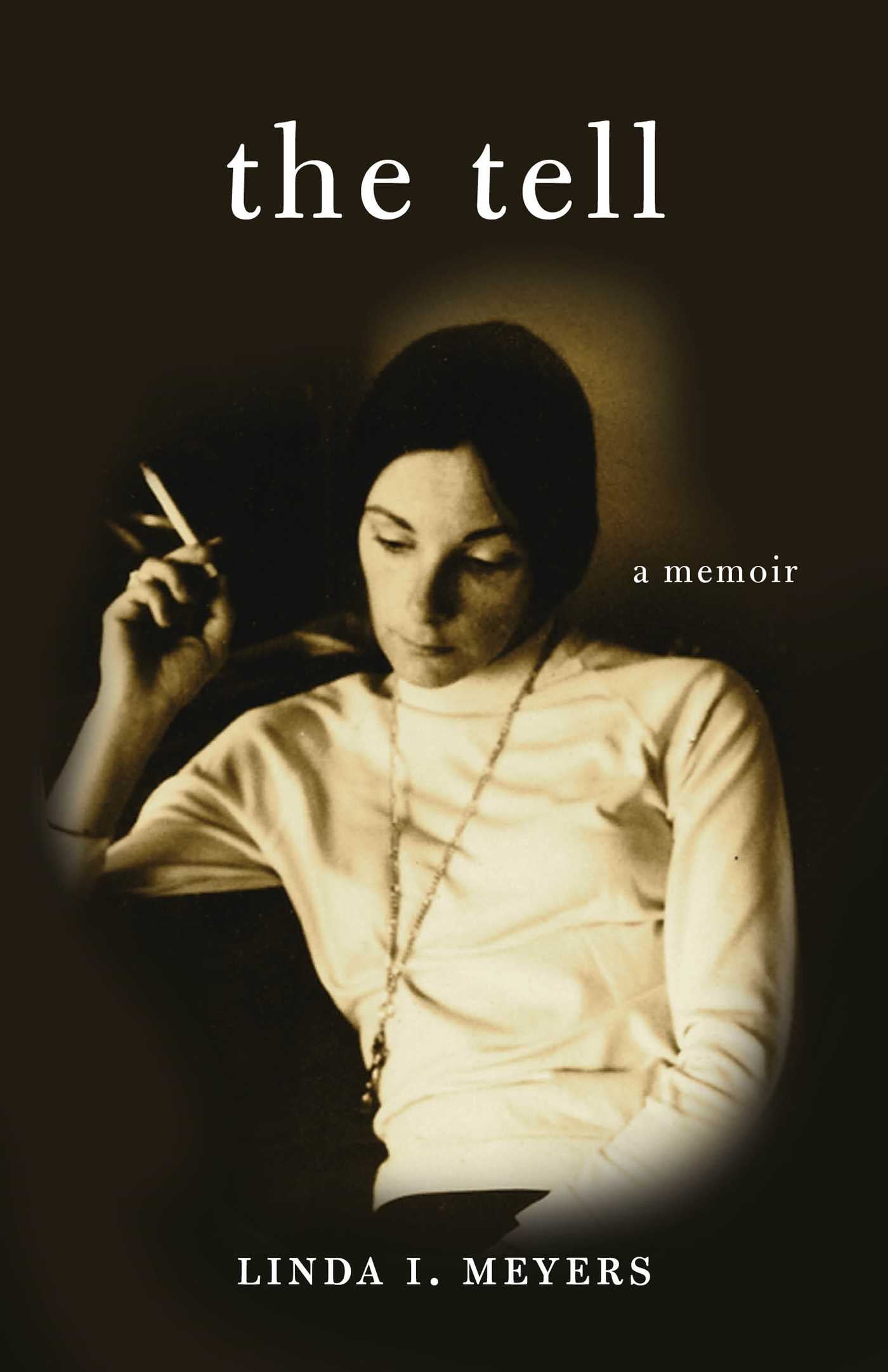 Tell: A Memoir