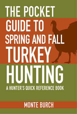 The Pocket Guide to Spring and Fall Turkey Hunting