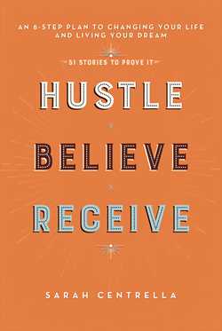 Hustle Believe Receive