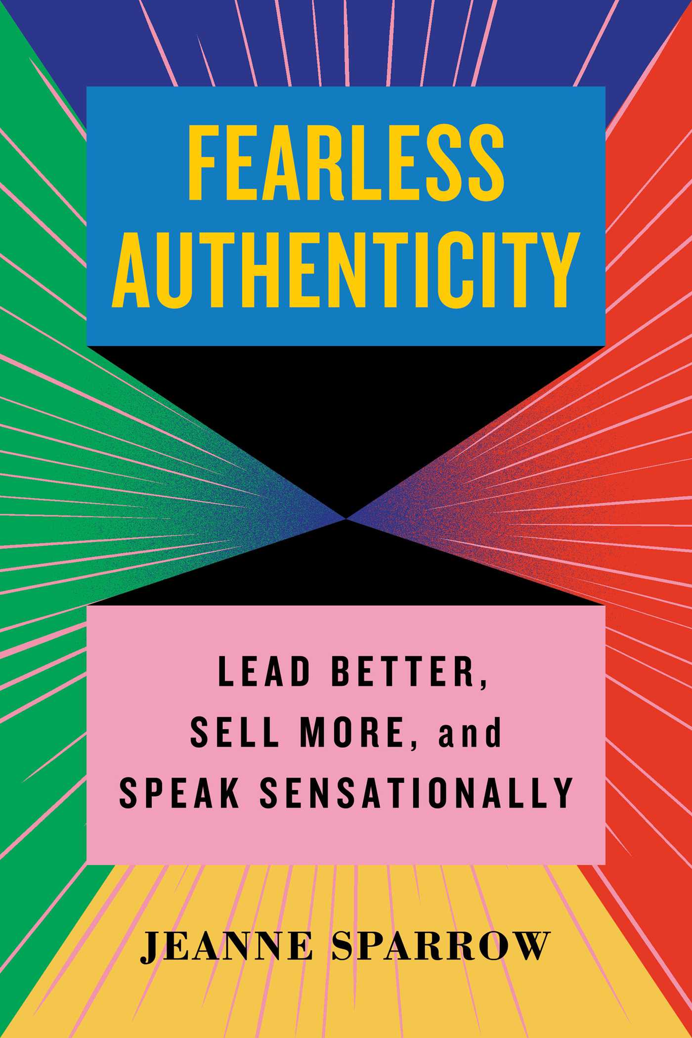 Fearless Authenticity