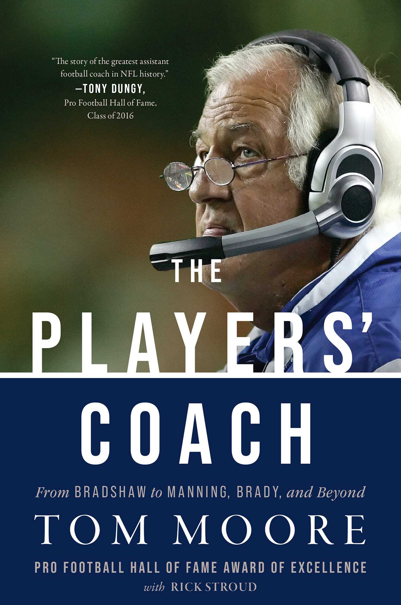 Players' Coach: From Bradshaw to Manning, Brady, and Beyond