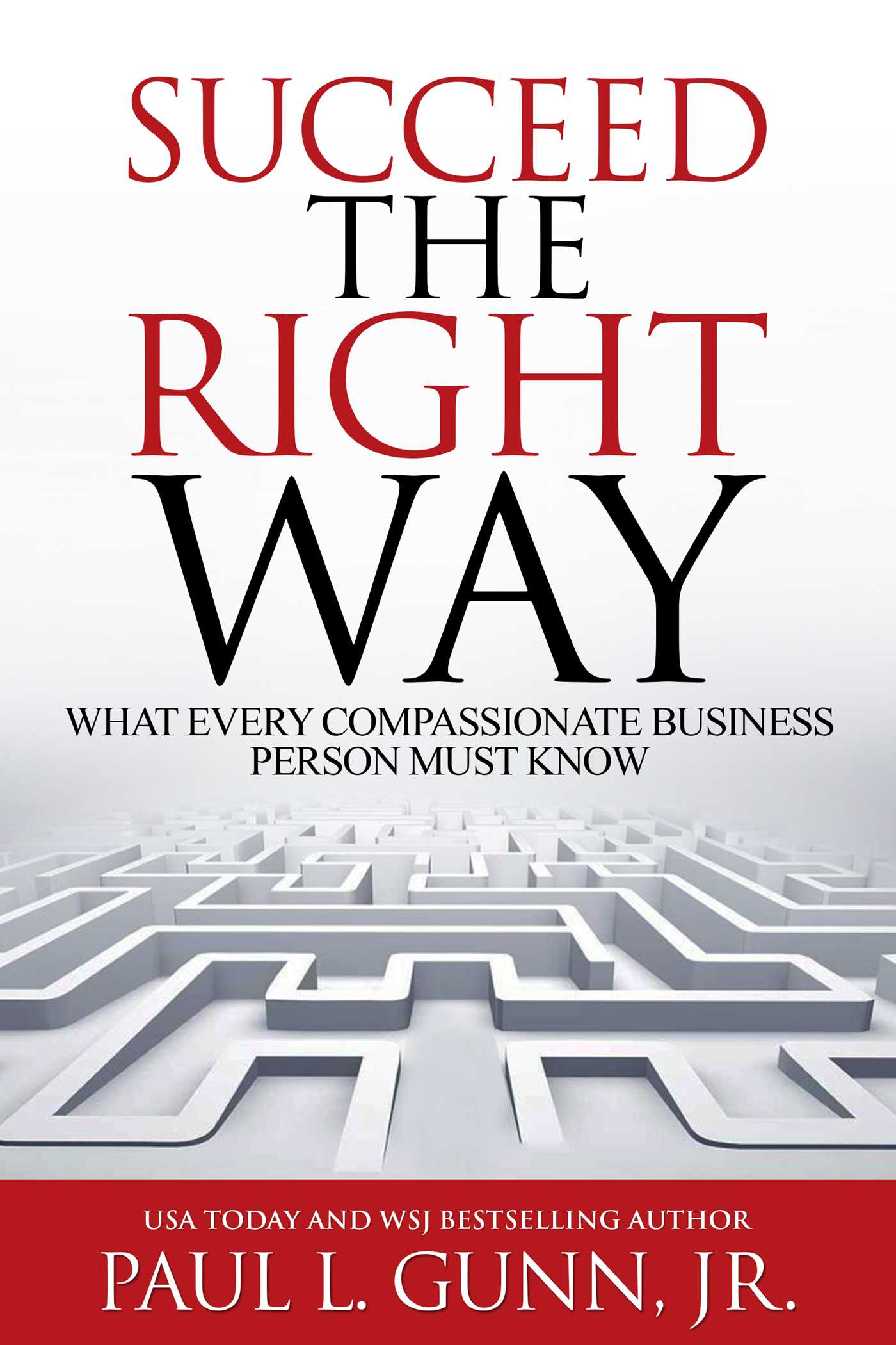 Succeed the Right Way