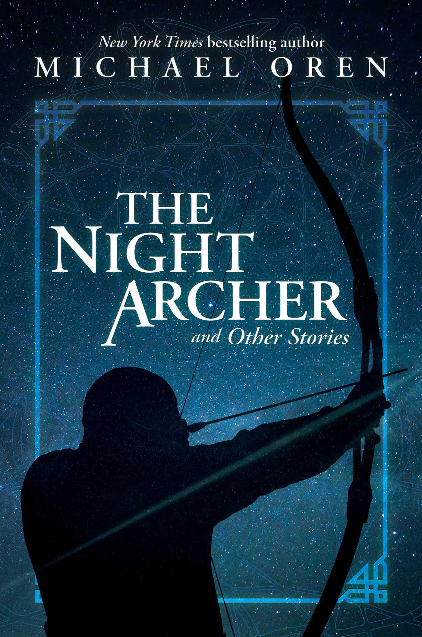 Night Archer: and Other Stories