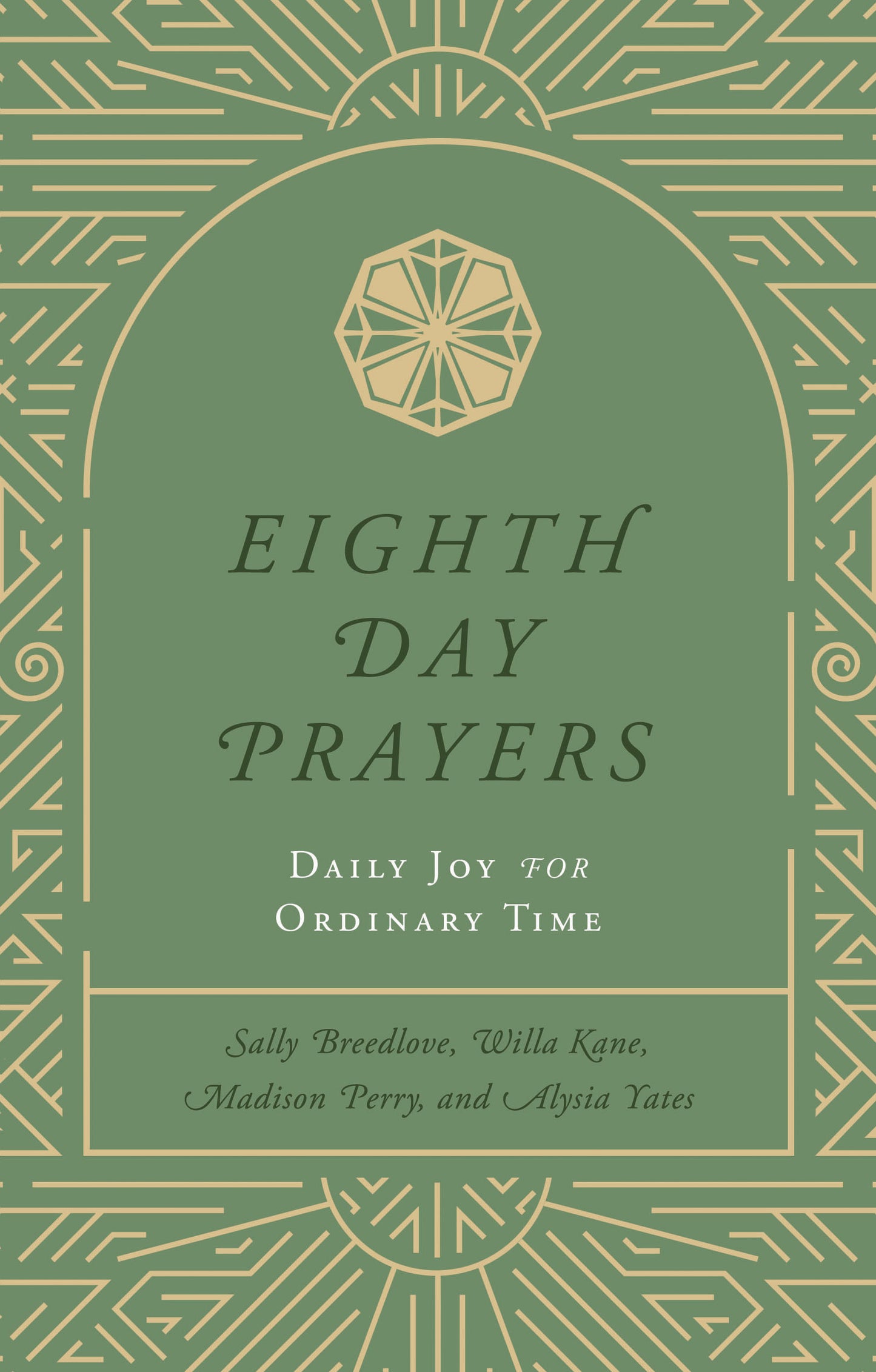 Eighth Day Prayers (Volume 3)