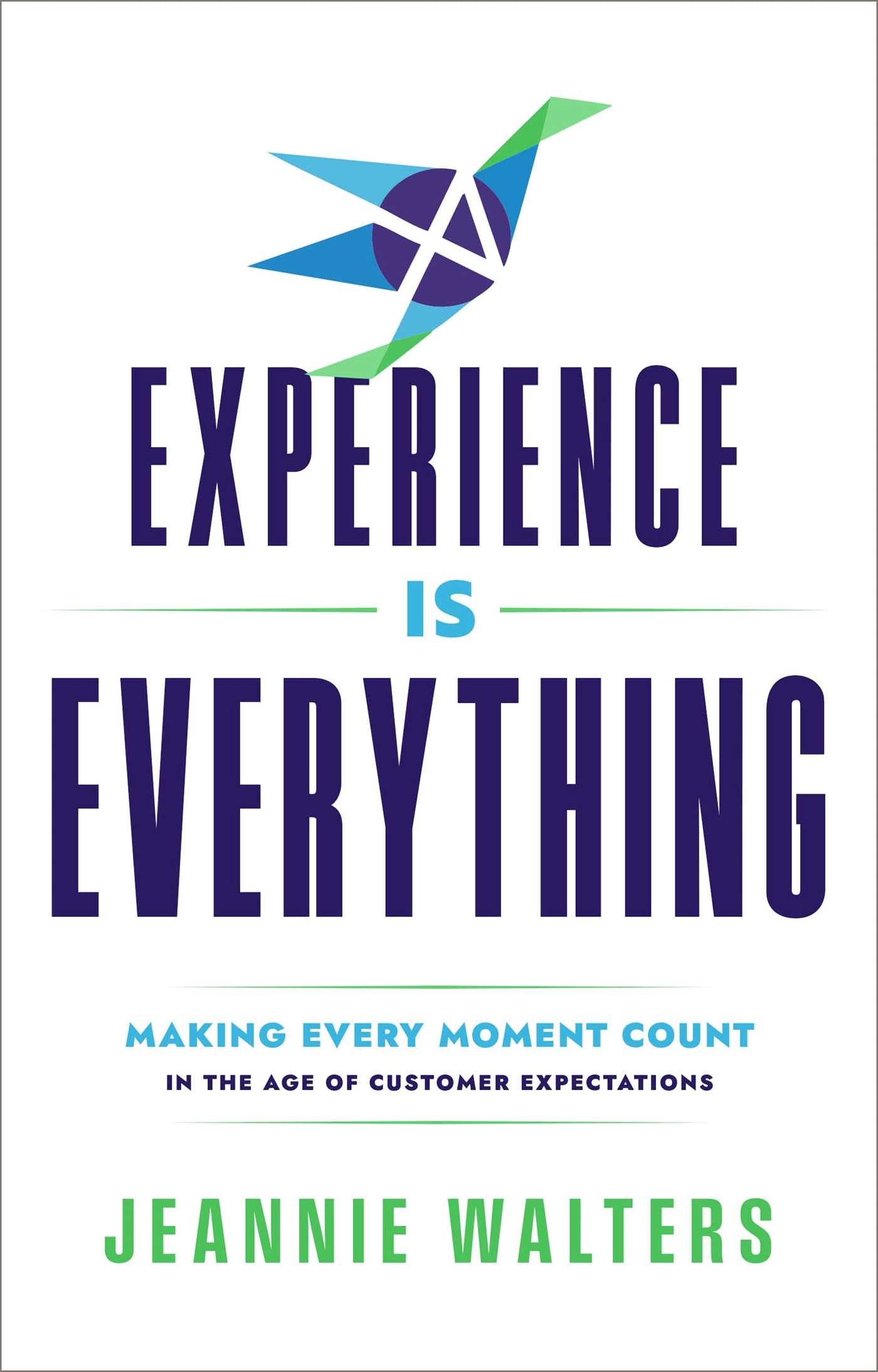 Experience is Everything