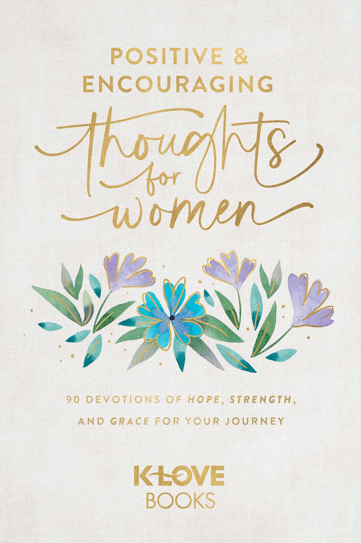 Positive and Encouraging Thoughts for Women