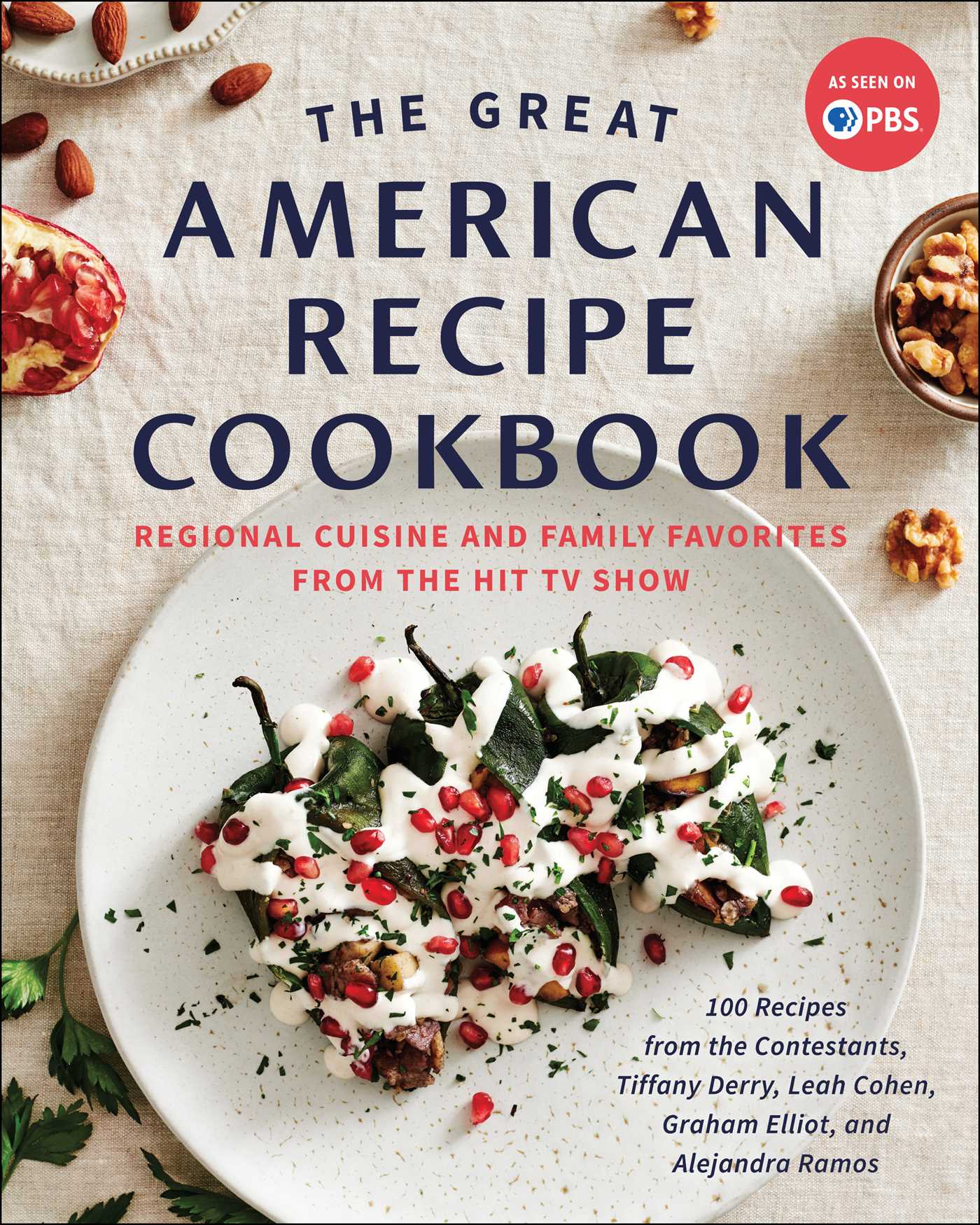 Great American Recipe Cookbook: Regional Cuisine and Family Favorites from the Hit TV Show