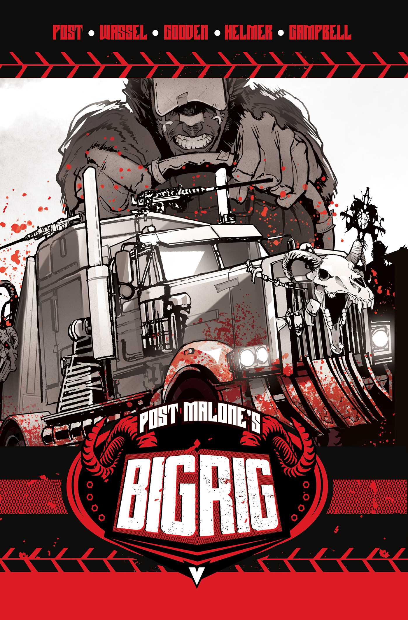 Post Malone's BIG RIG Vol. 1
