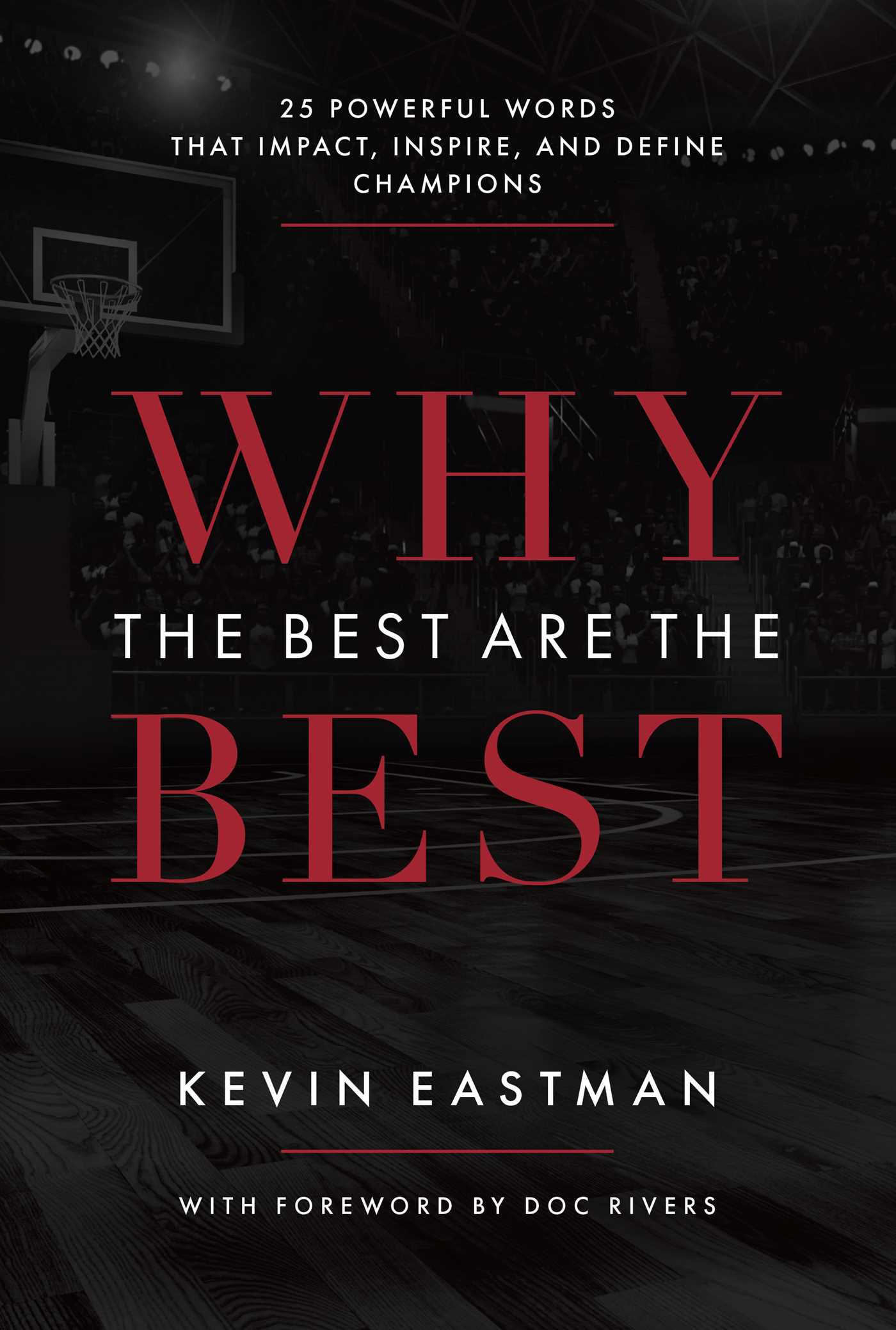 Why The Best Are The Best