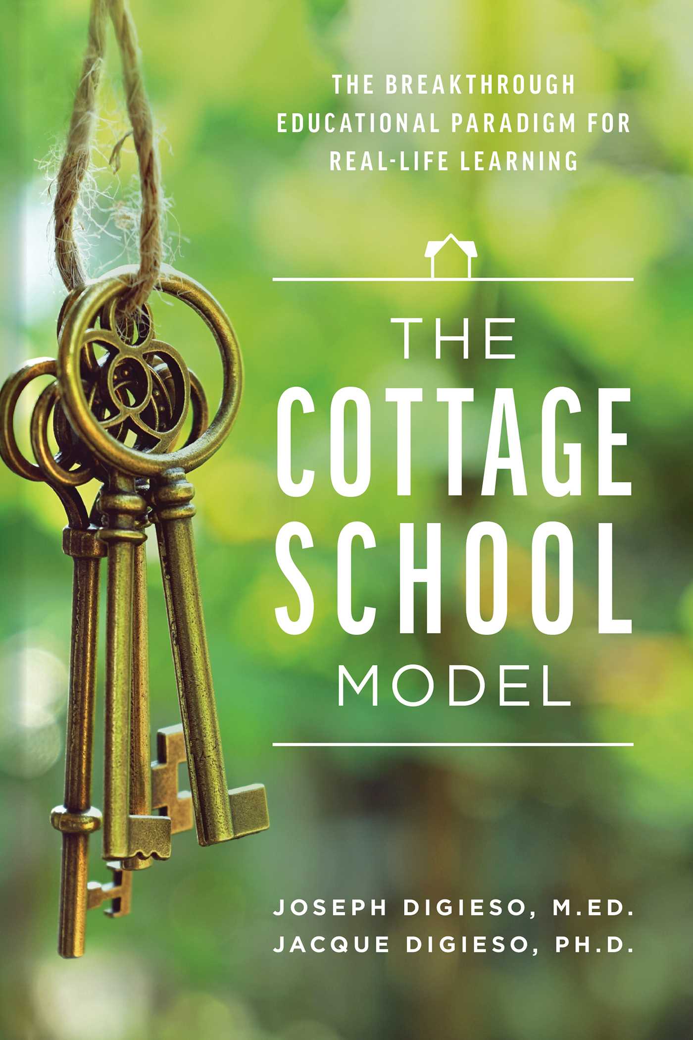 Cottage School Model: The Breakthrough Educational Paradigm For Real-Life Learning