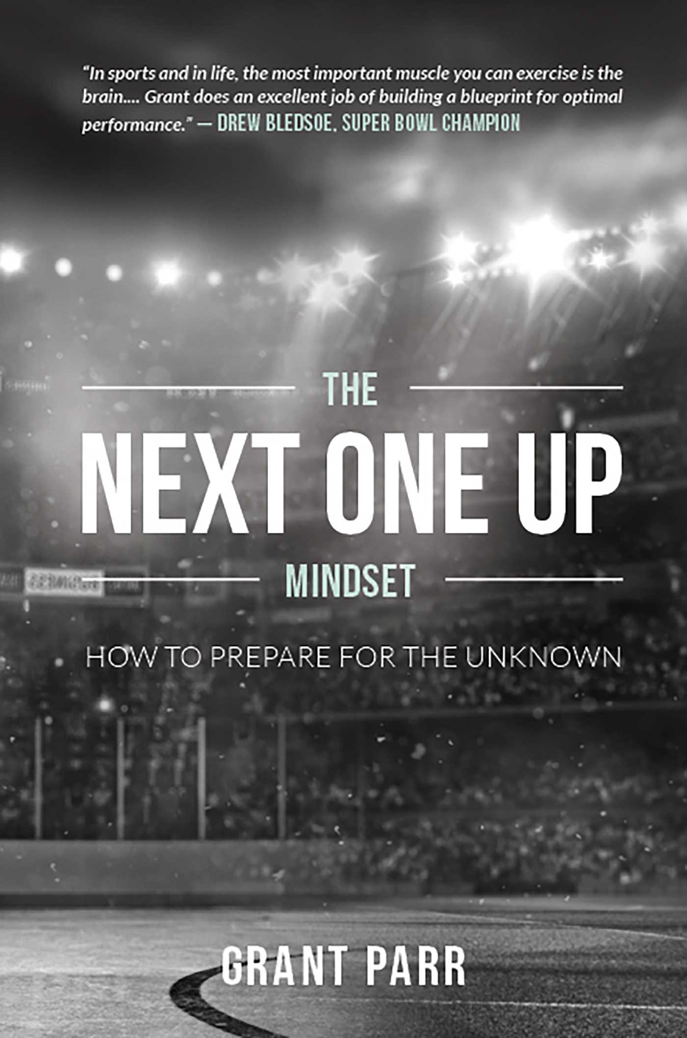 Next One Up Mindset: How To Prepare For The Unknown