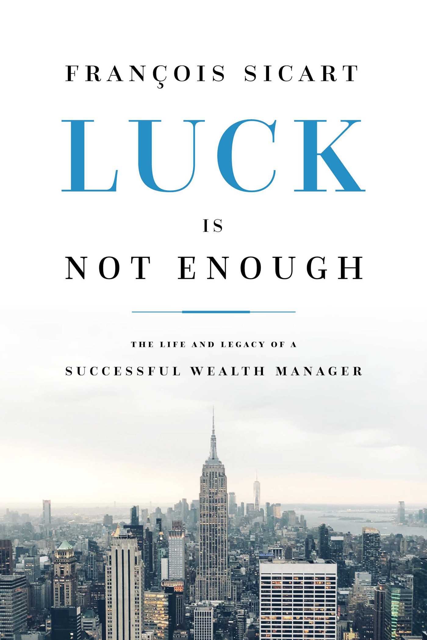 Luck Is Not Enough