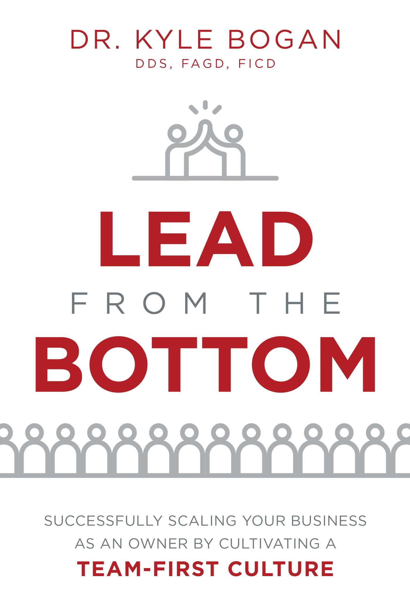 Lead From The Bottom