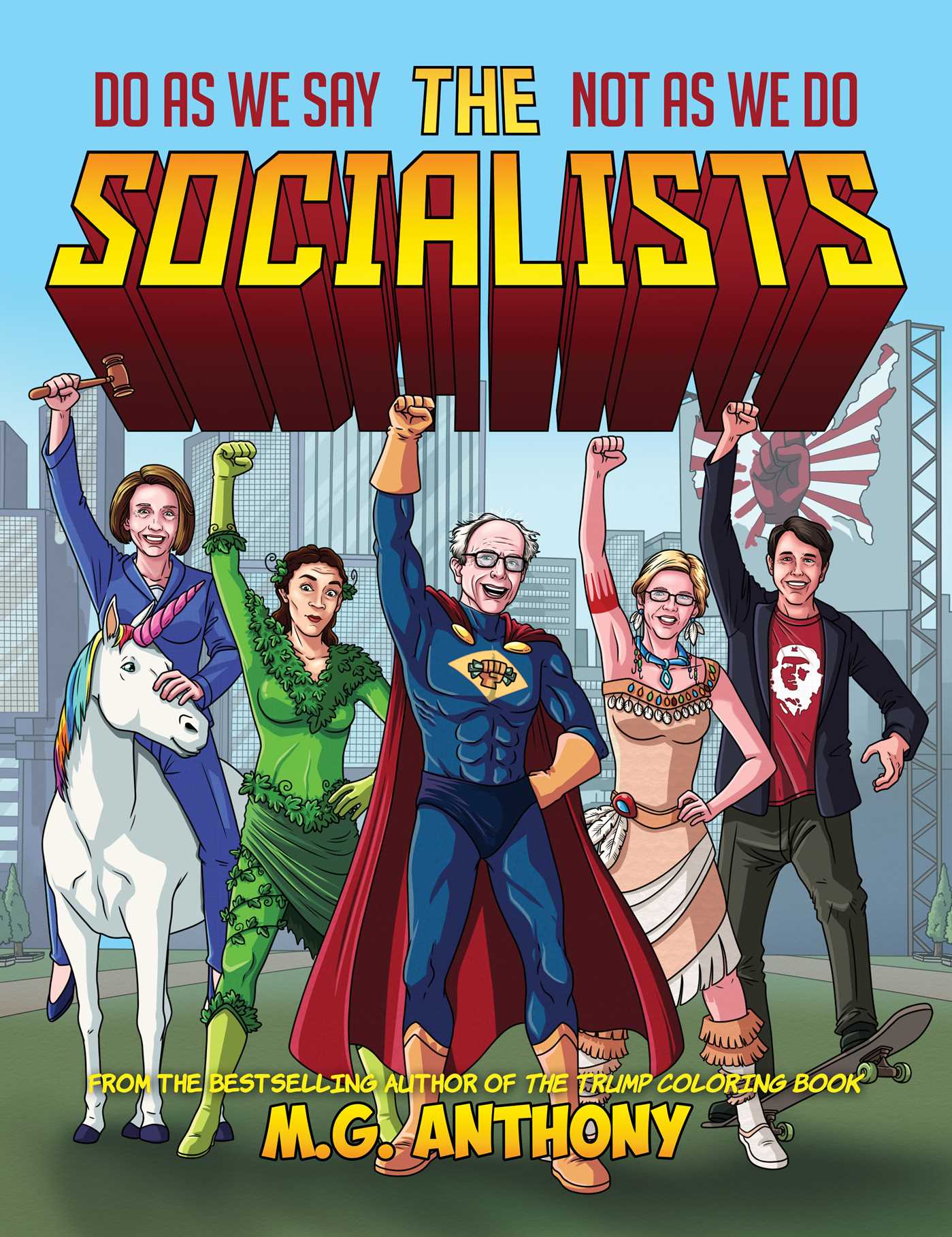 SOCIALISTS : Do As We Say, Not As We Do