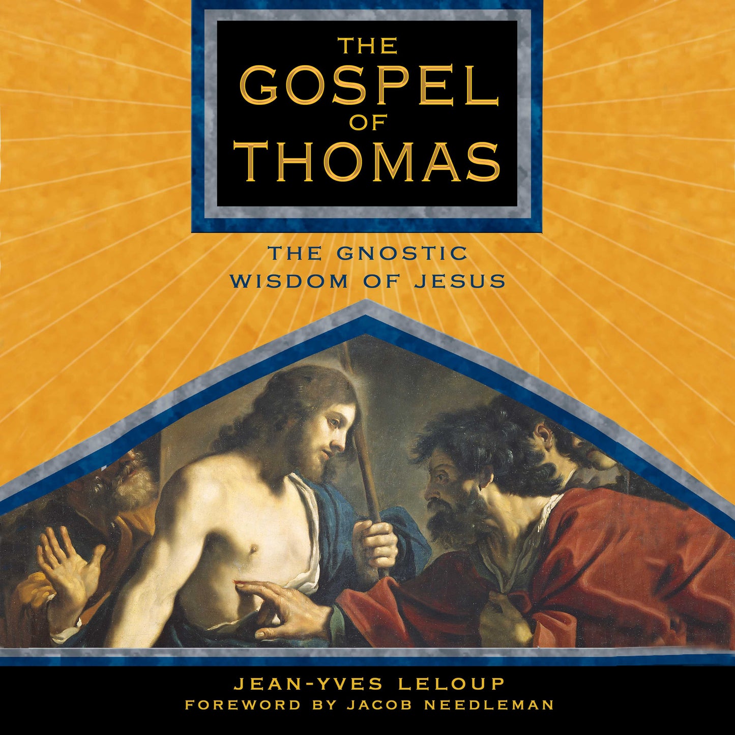 Gospel of Thomas: The Gnostic Wisdom of Jesus