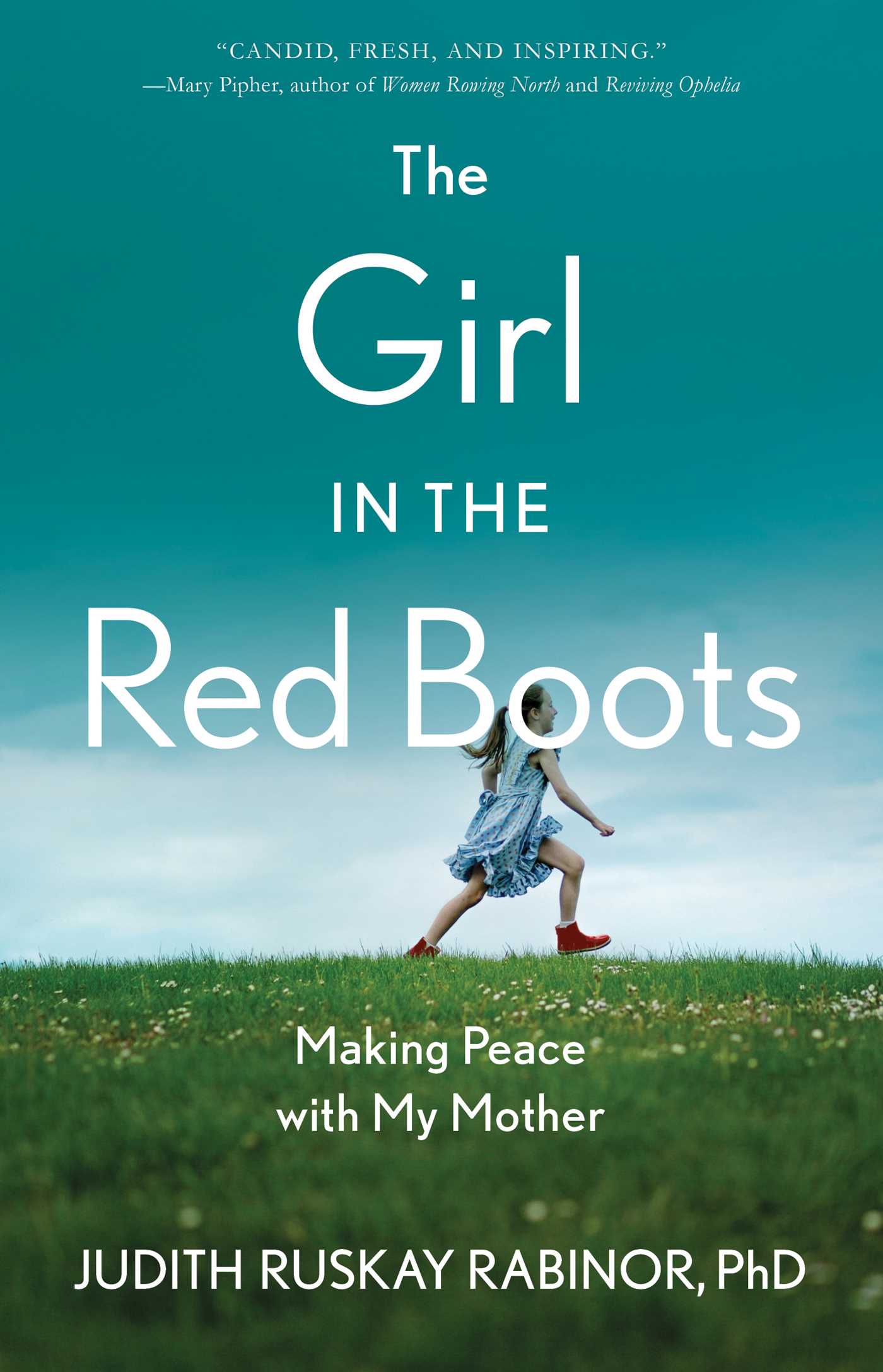 Girl in the Red Boots: Making Peace with My Mother