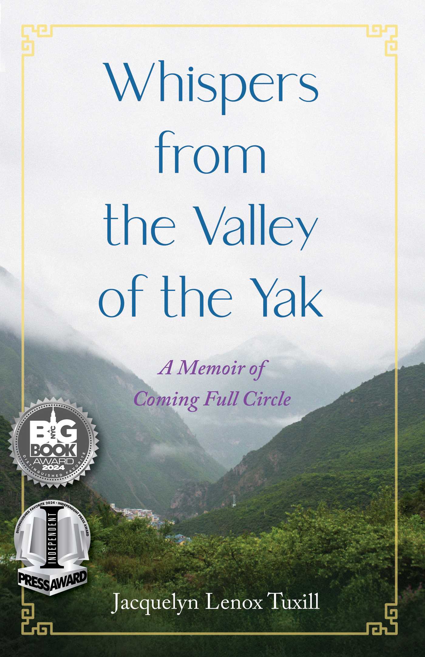 Whispers from the Valley of the Yak