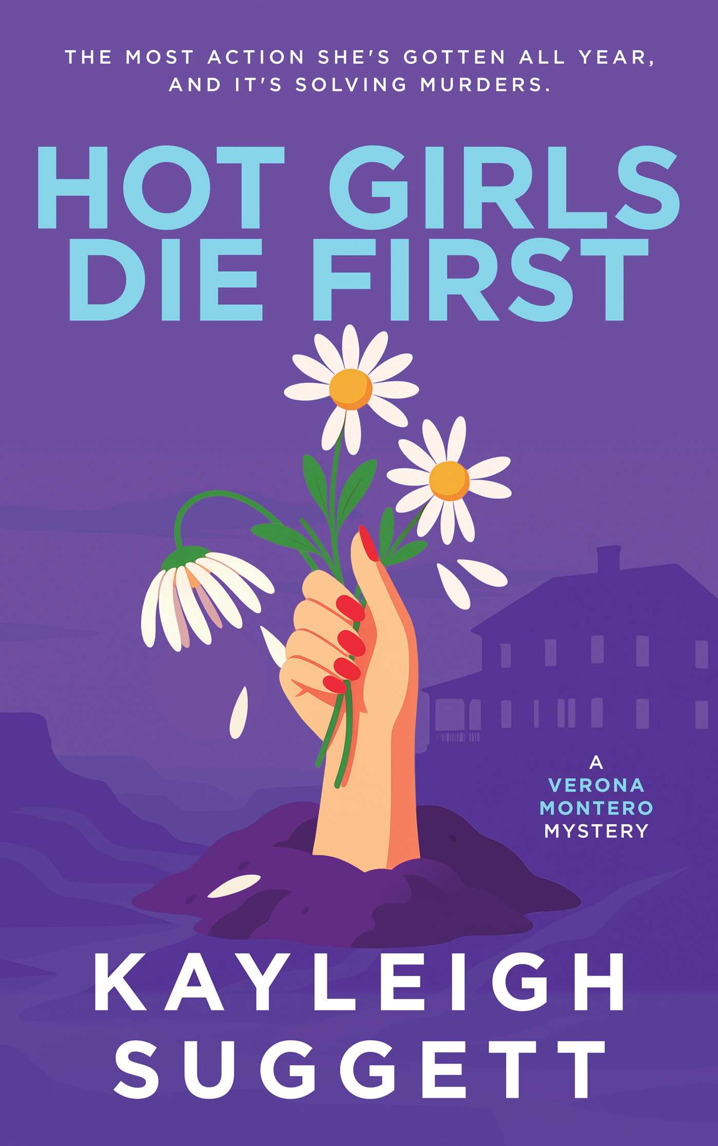 Hot Girls Die First