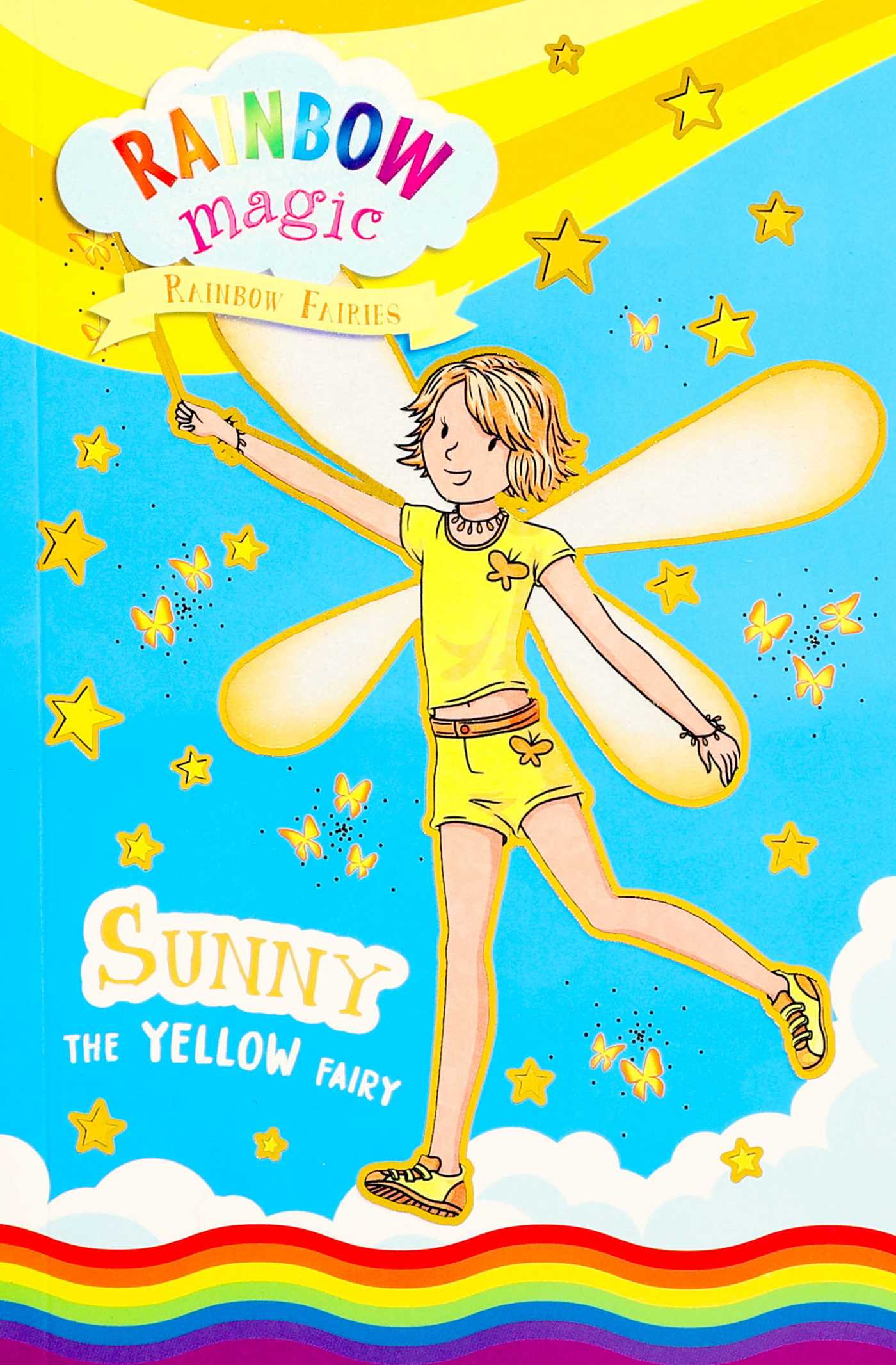 Rainbow Magic Rainbow Fairies Book #3: Sunny the Yellow Fairy